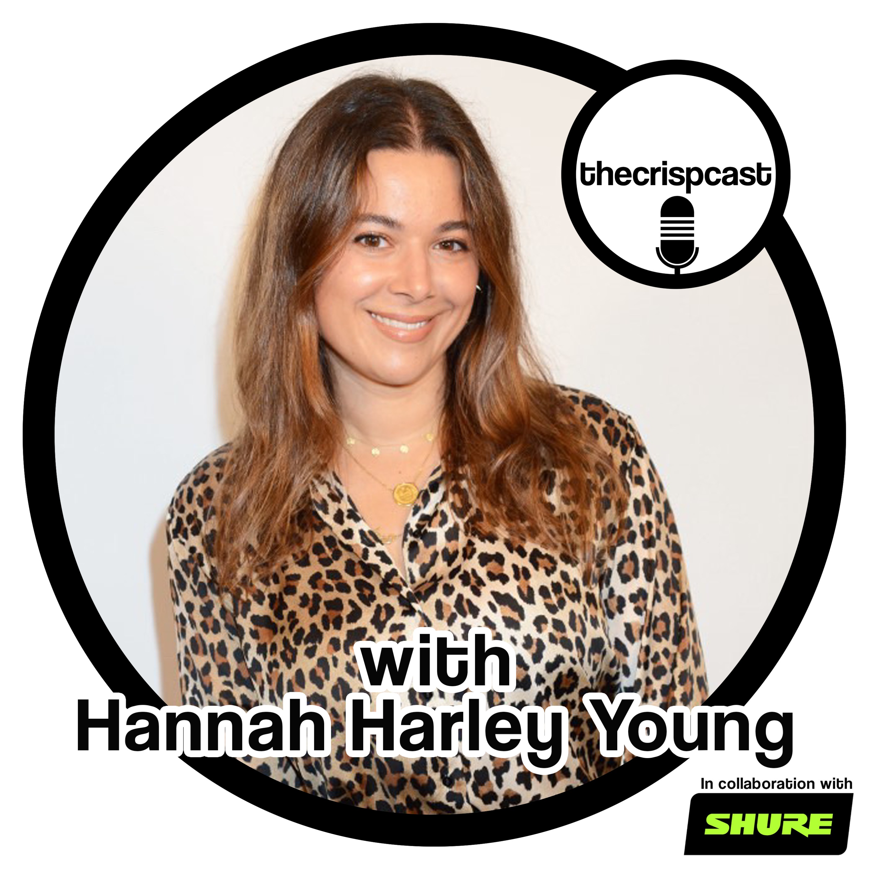 Episode 6 – Hannah Harley Young