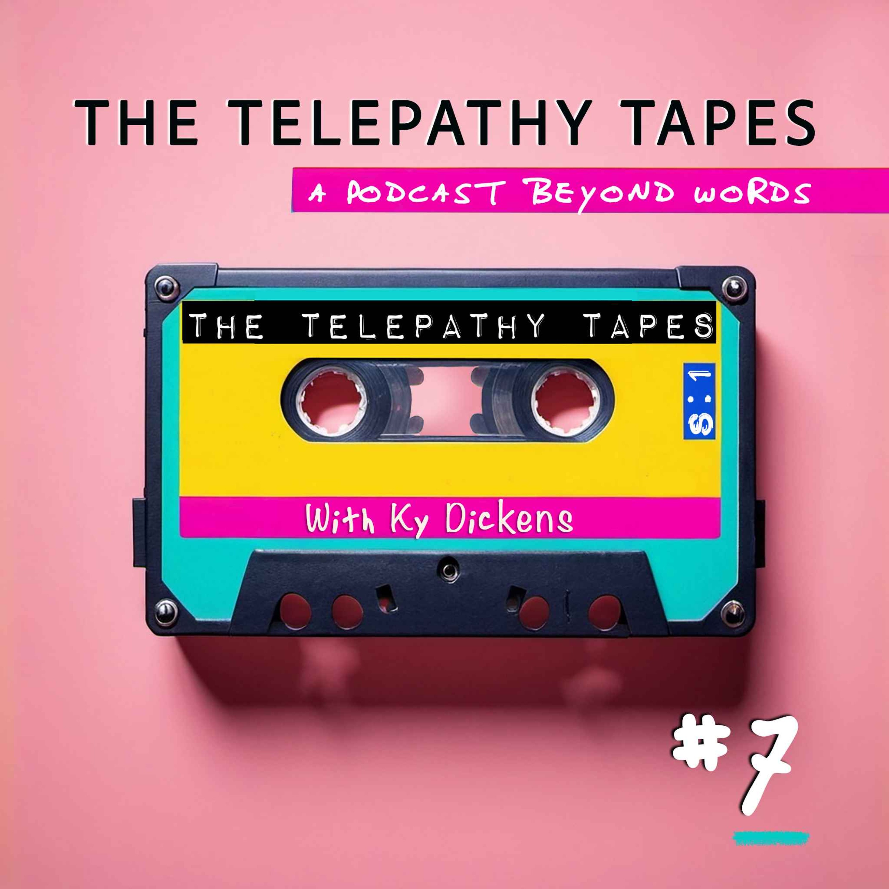 Ep 7: Telepathy is the Tip of the Iceberg 