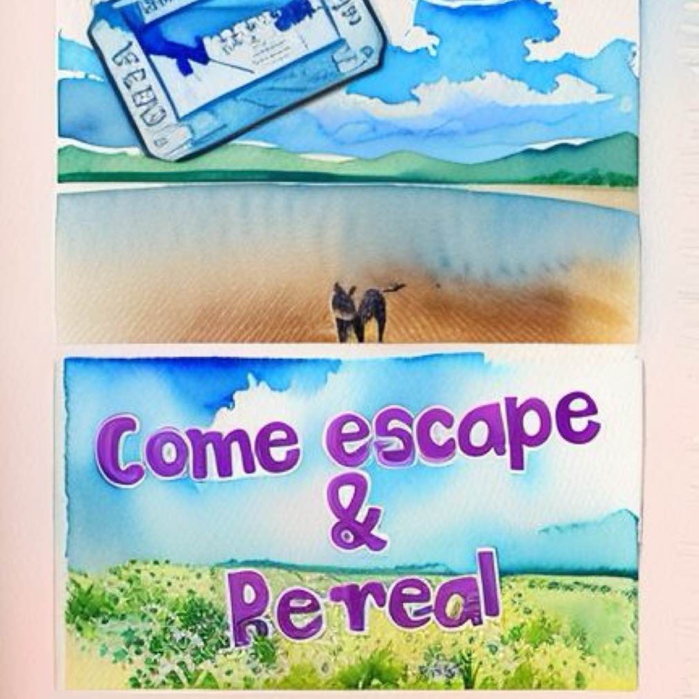 Come escape & be real  episode artwork