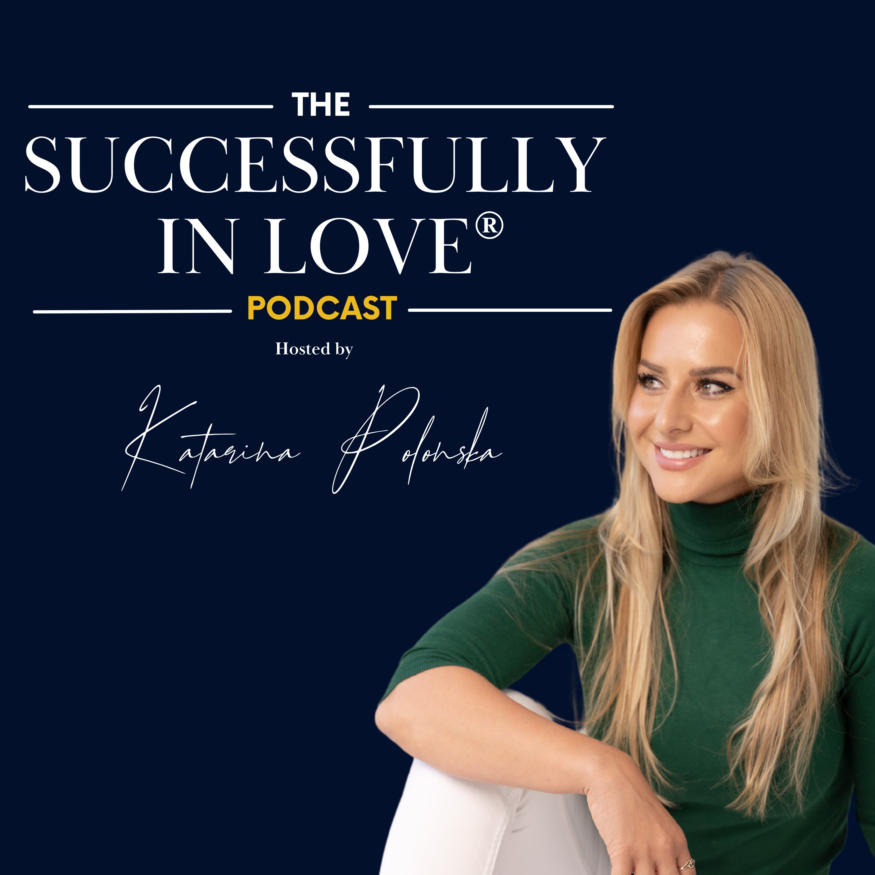The Successfully In Love Podcast