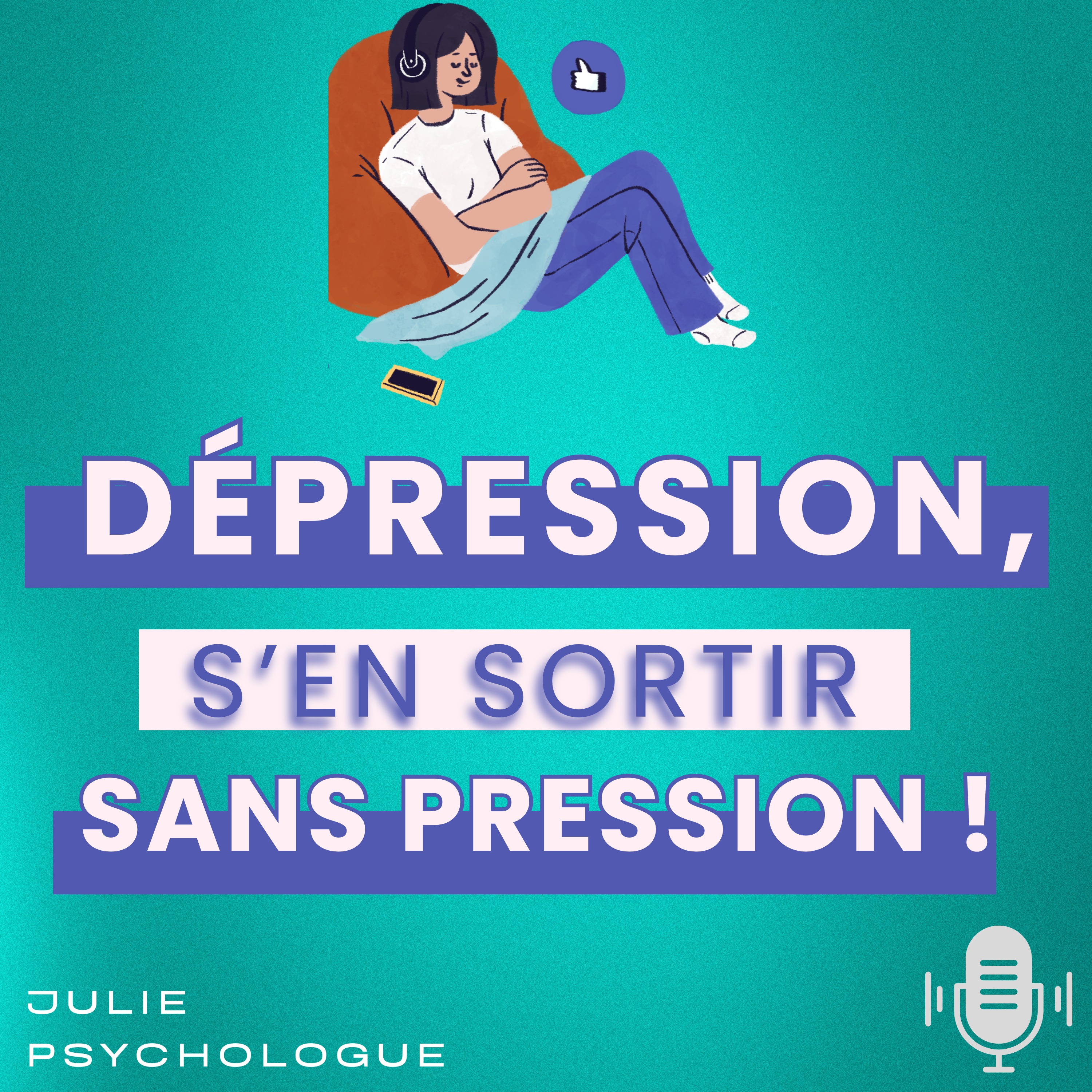 Dépression : s'en sortir sans pression ! podcast artwork