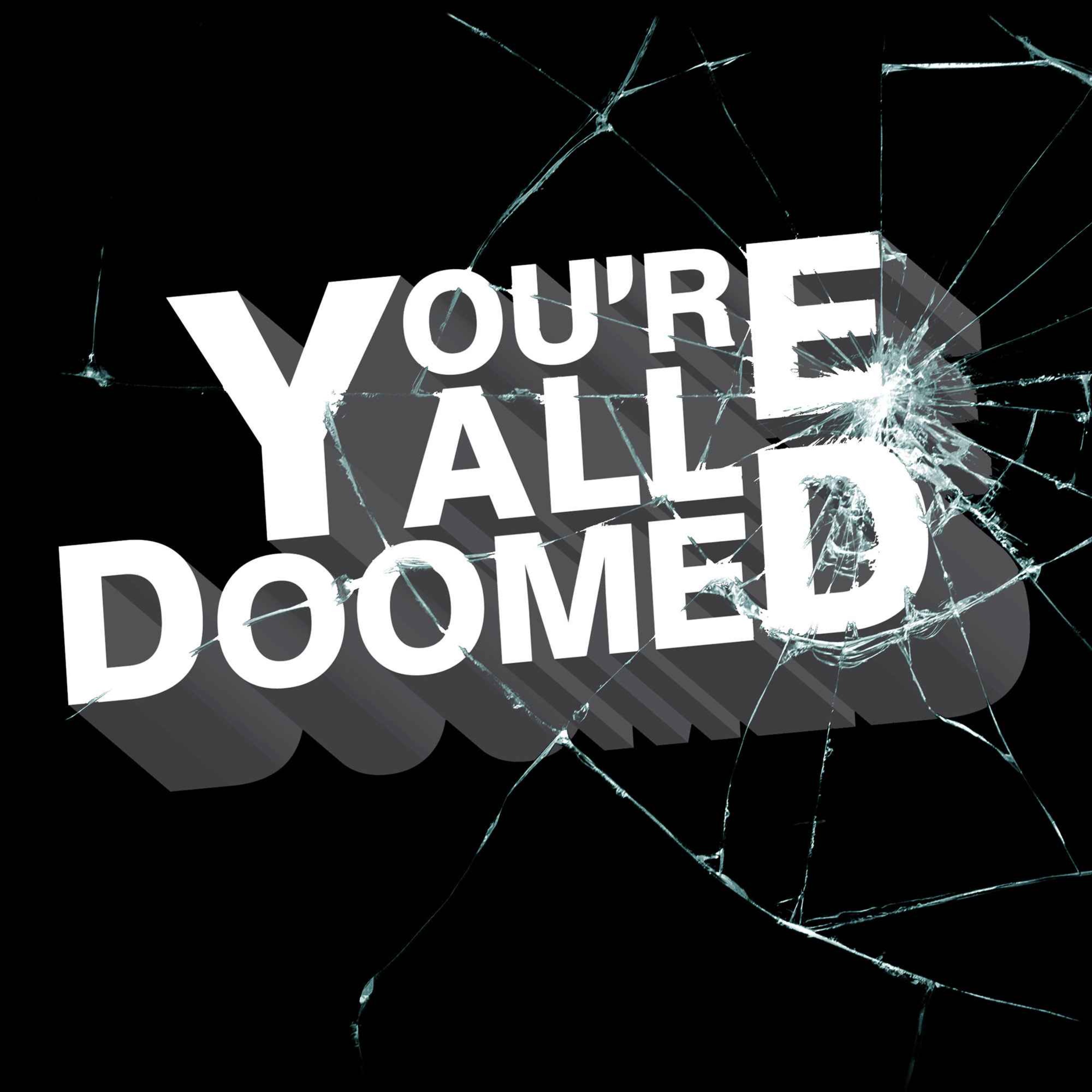 You\'re All Doomed: A Friday the 13th Podcast