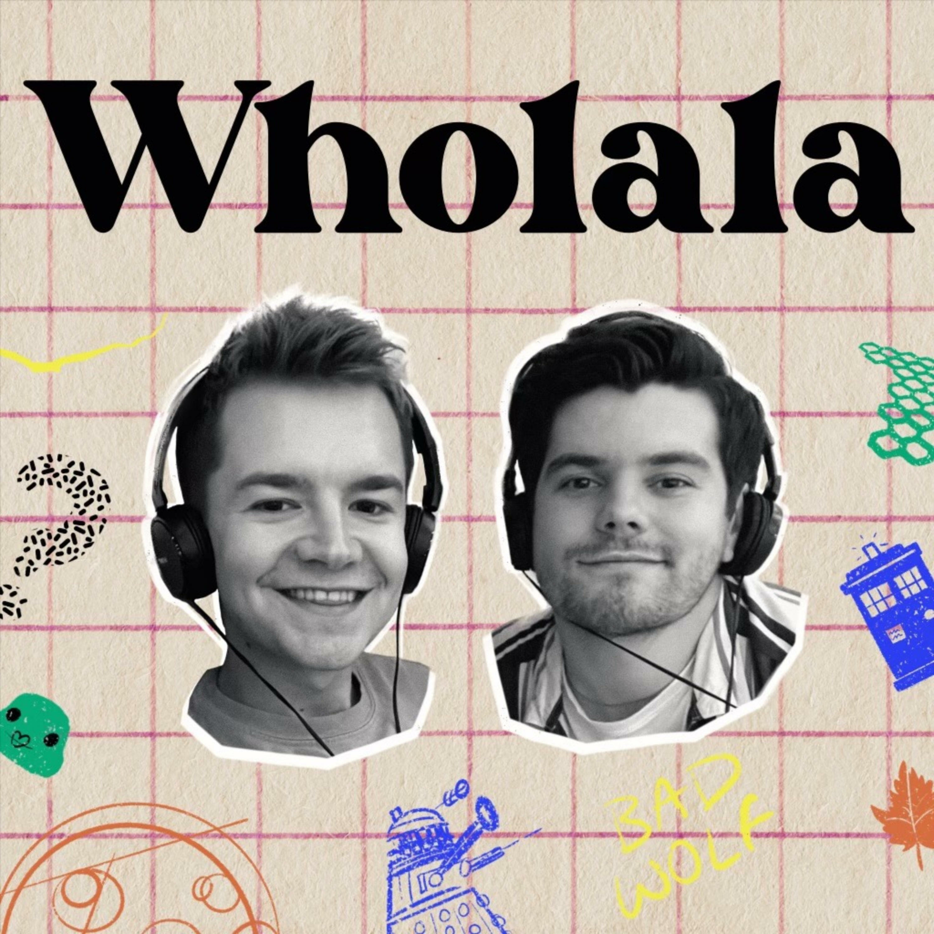 Wholala: A Doctor Who Podcast
