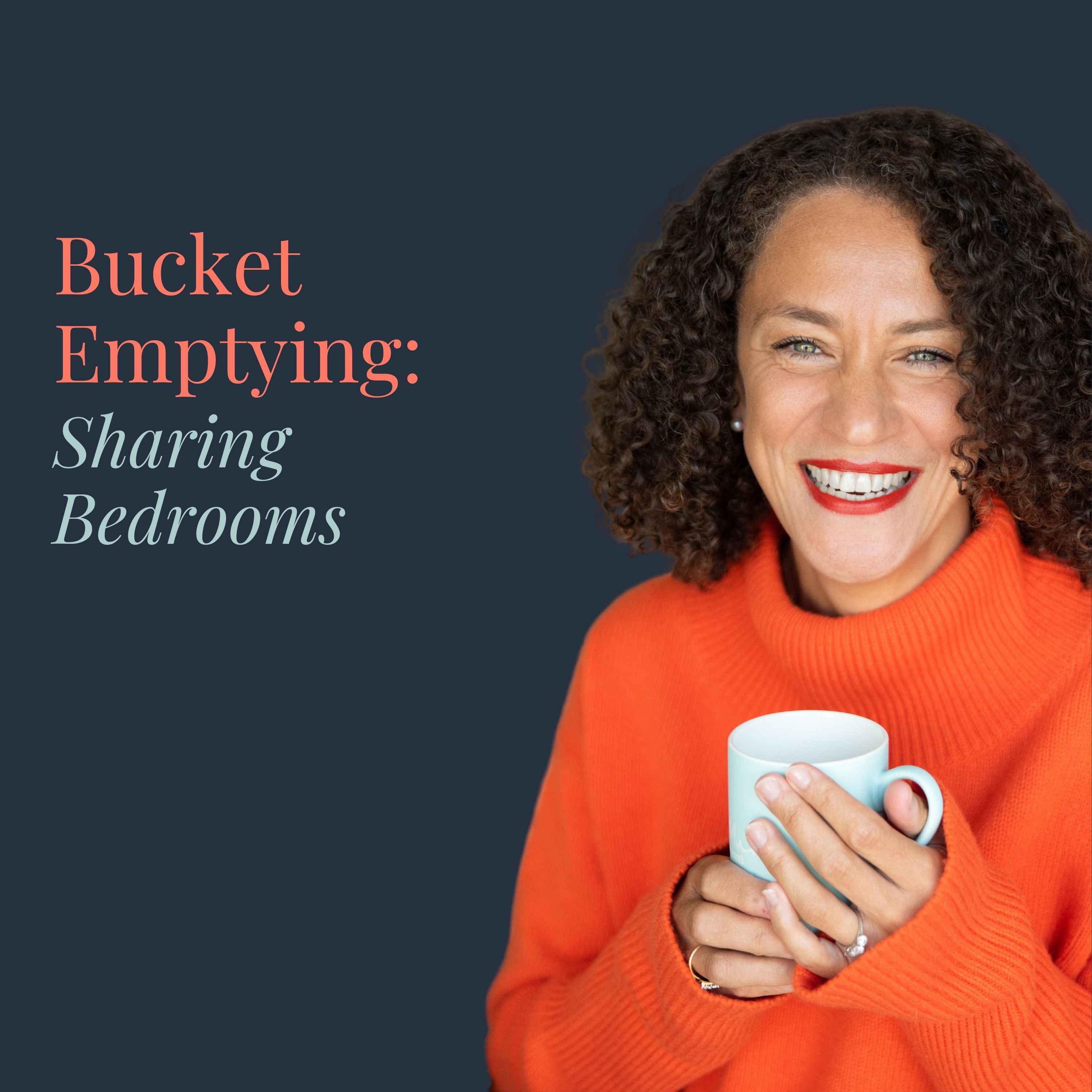 Bucket Emptying: Sharing Bedrooms