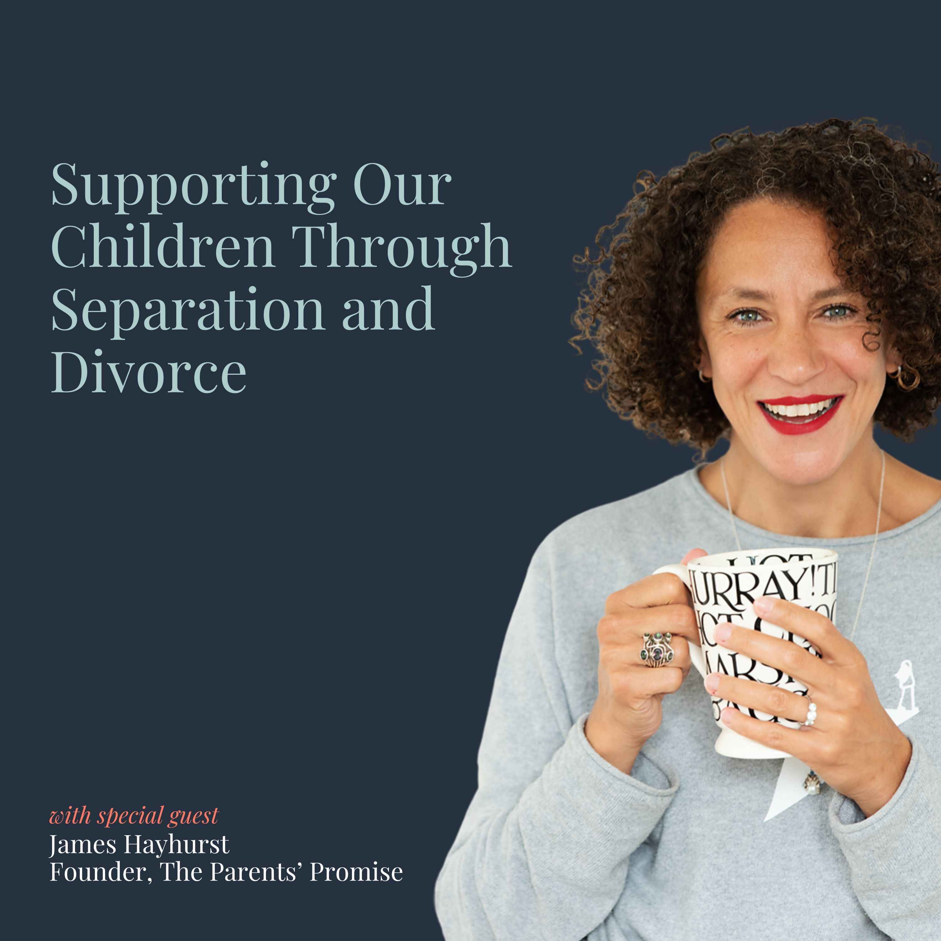 Supporting Our Children Through Separation and Divorce