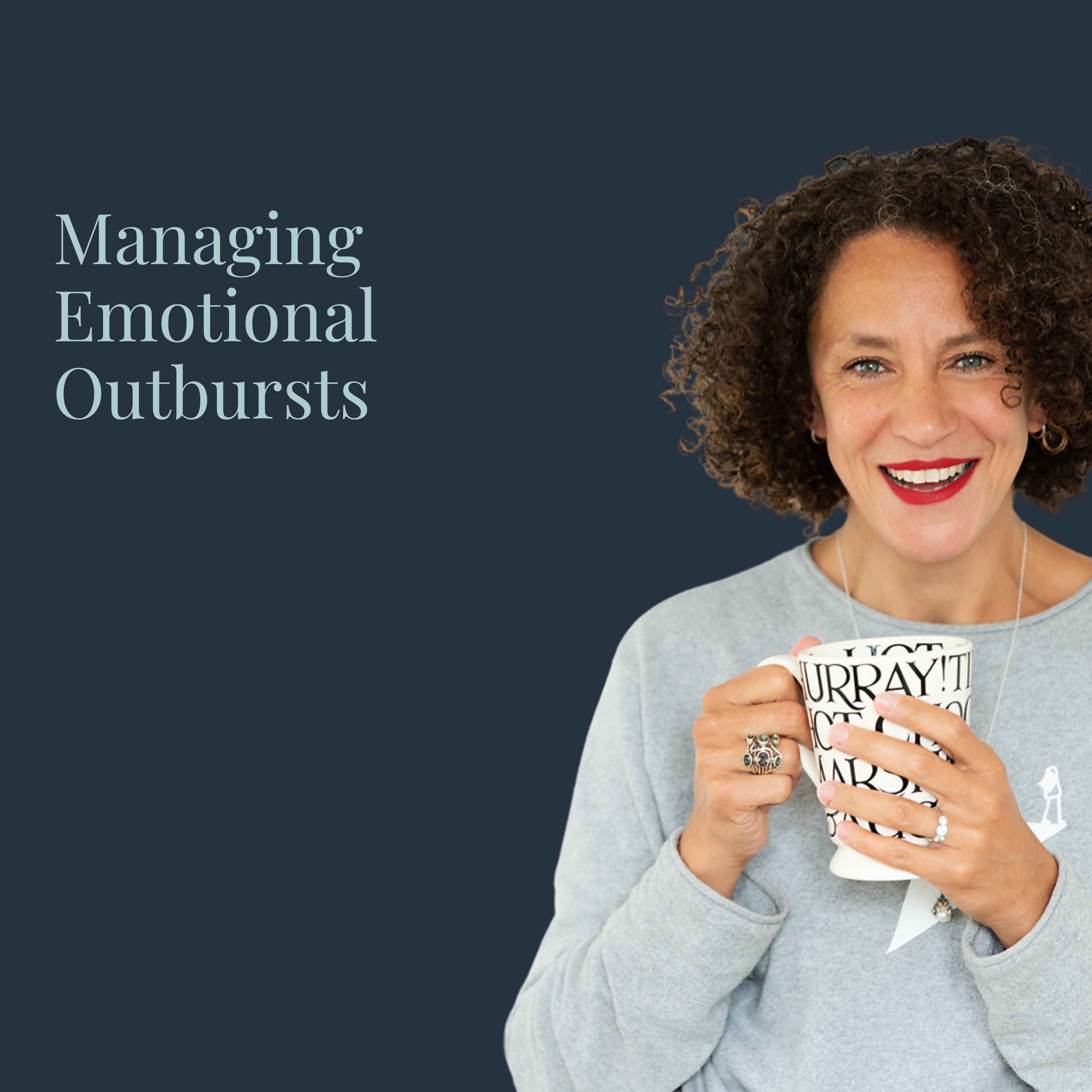 Managing Emotional Outbursts