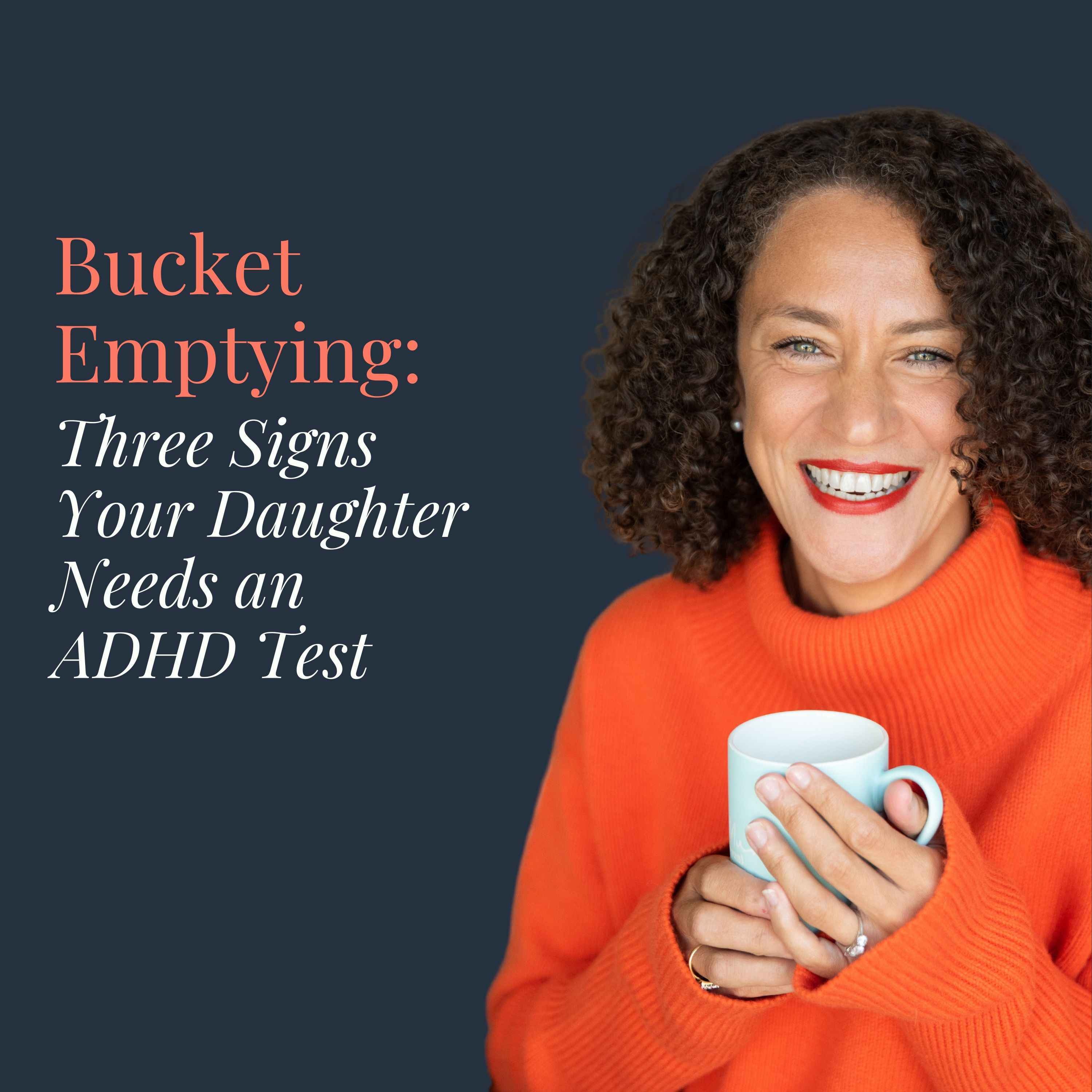 Three Signs Your Daughter Needs an ADHD Test