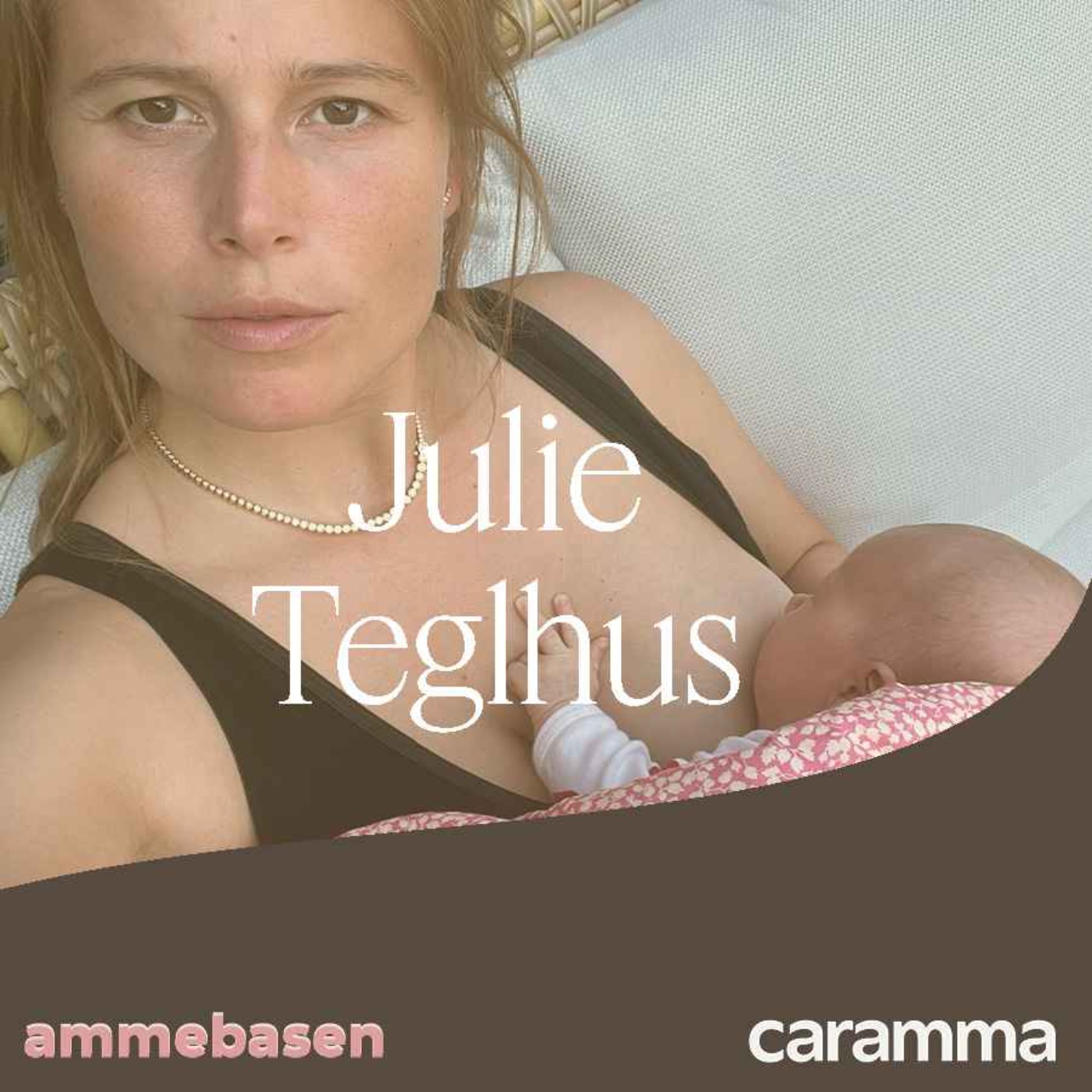 Julie Teglhus - Amning er lidt ligesom at lære at cykle episode artwork