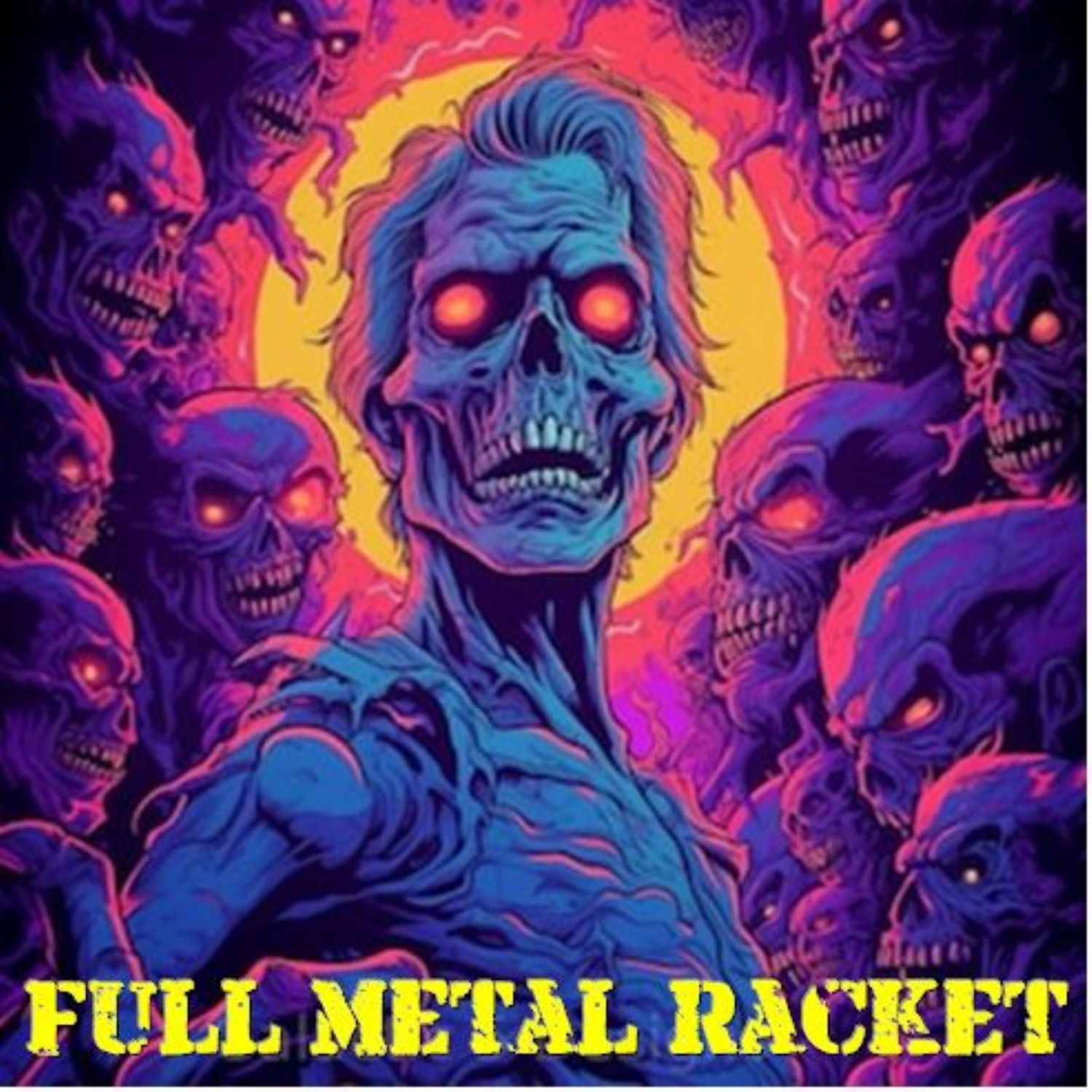 Full Metal Racket 17th November 2024