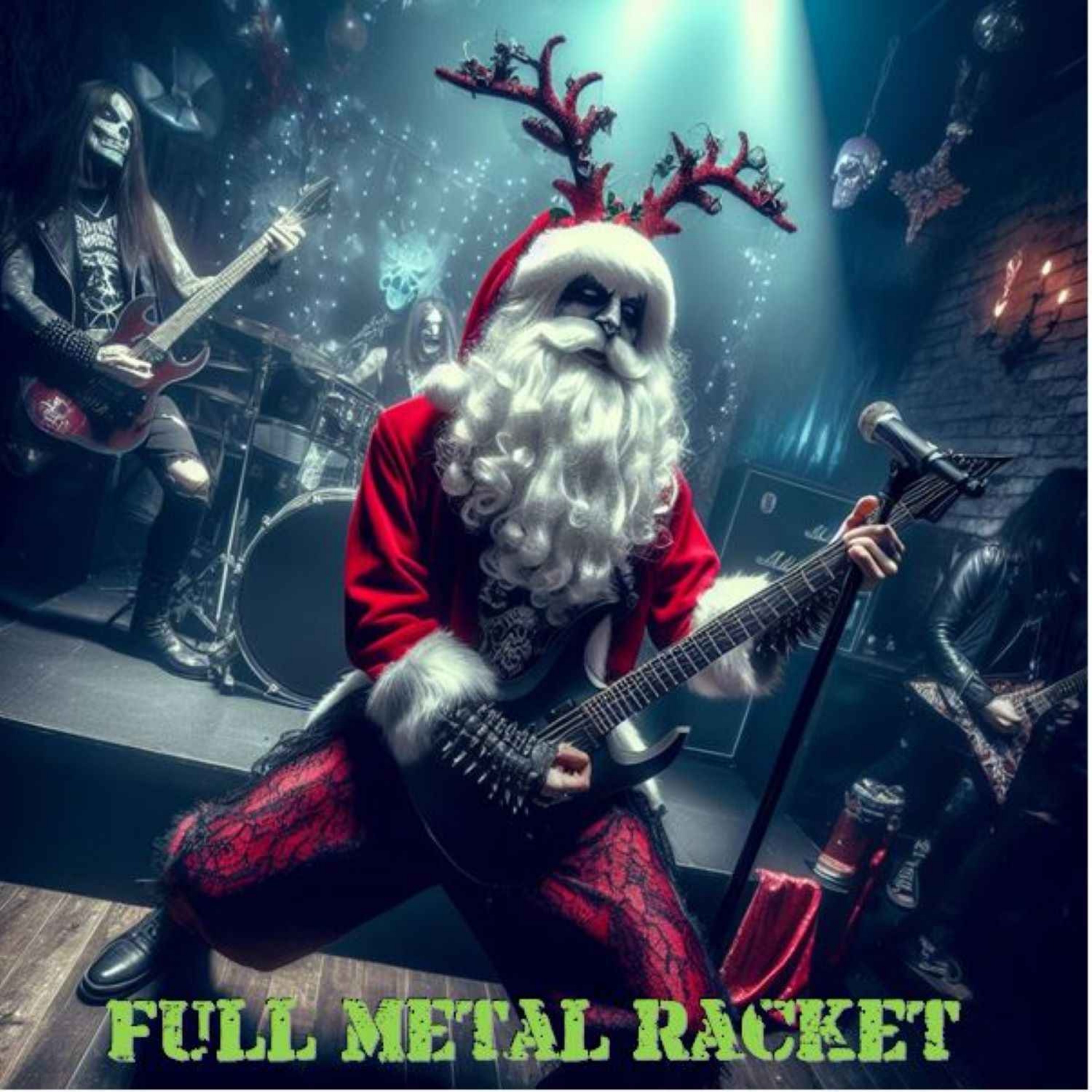 Full Metal Racket 22nd December 2024 Xmas Special!