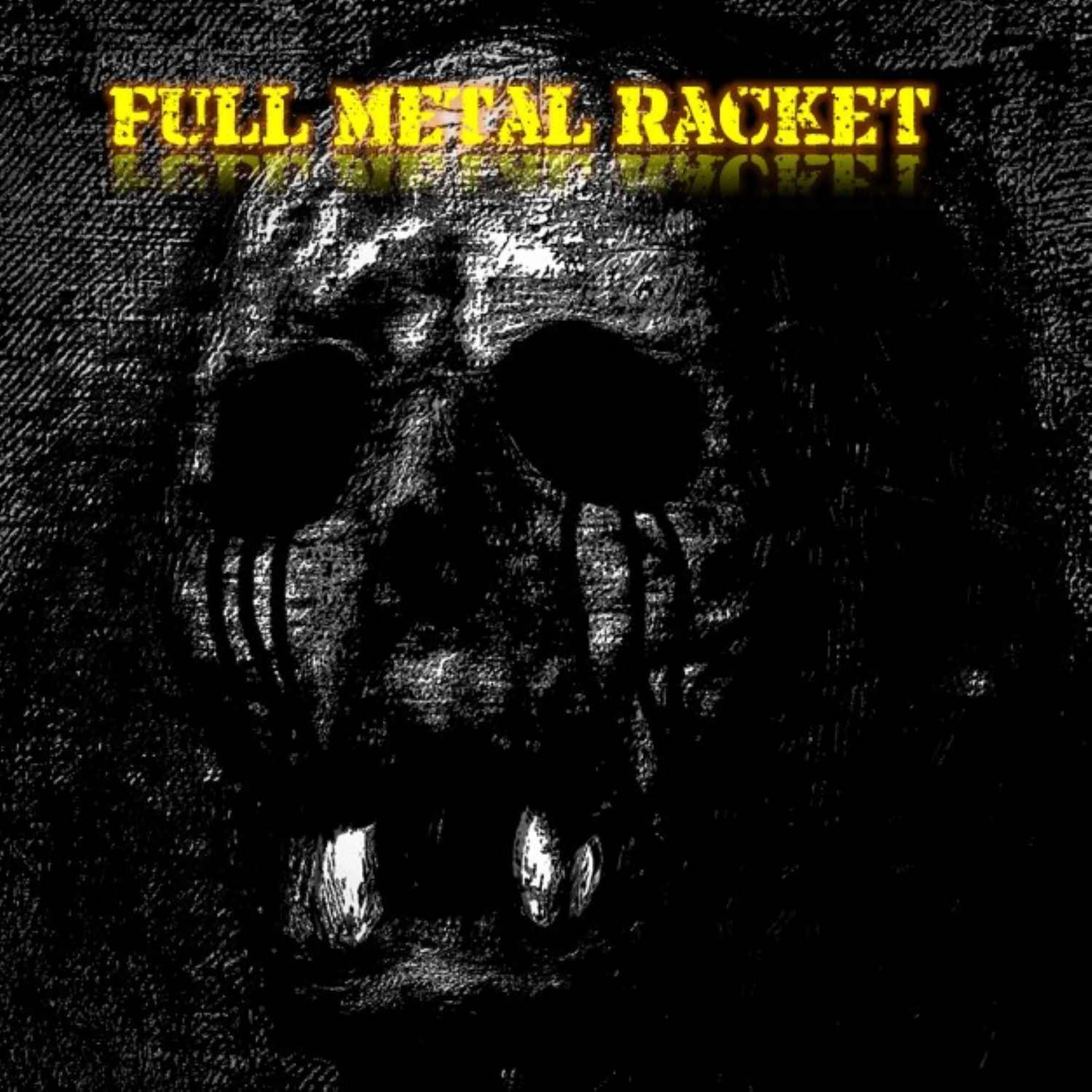 Full Metal Racket 11th October 2026