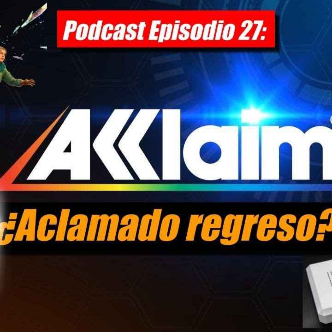 Acclaim: ¿Aclamado regreso?
