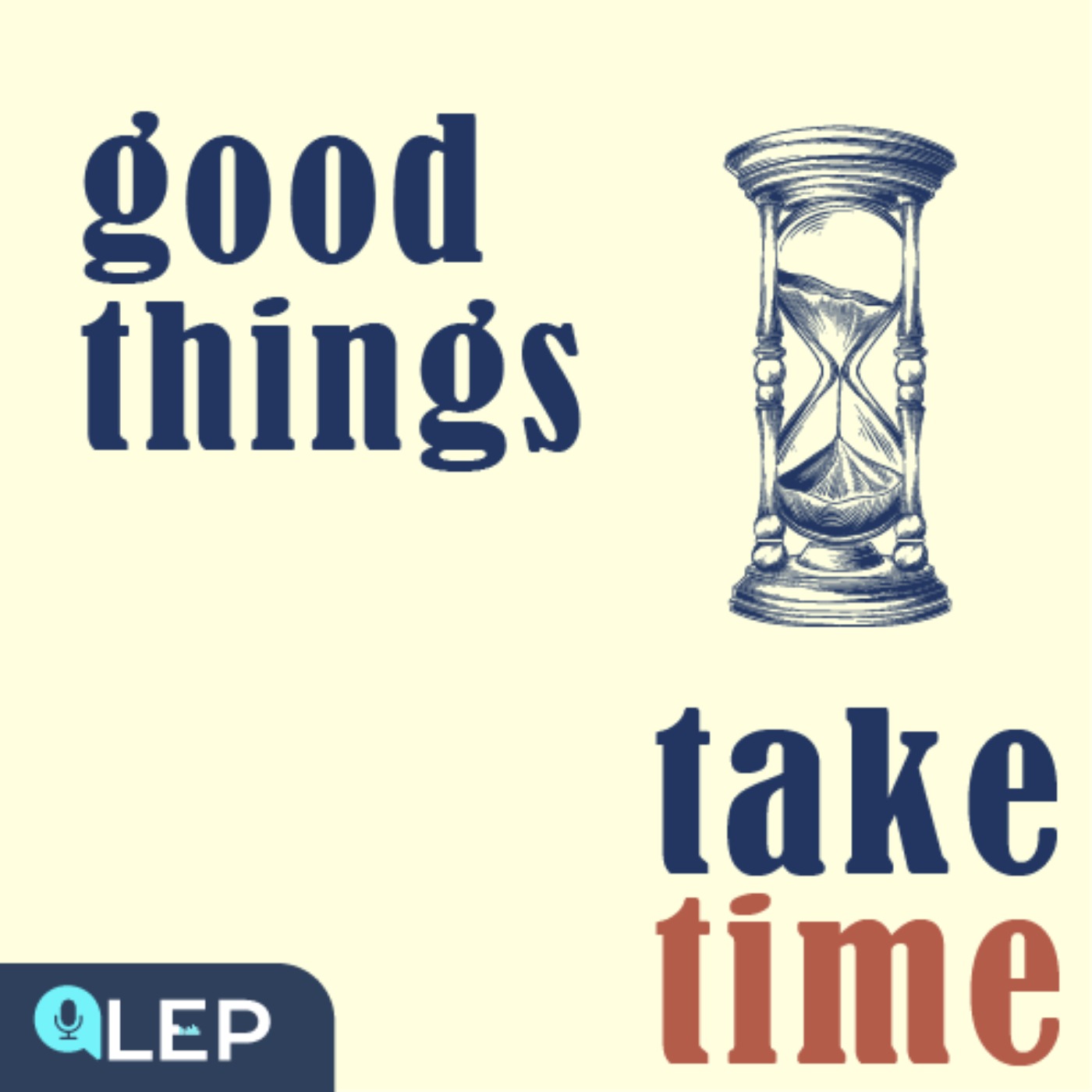 Good Things Take Time, Be Patient!