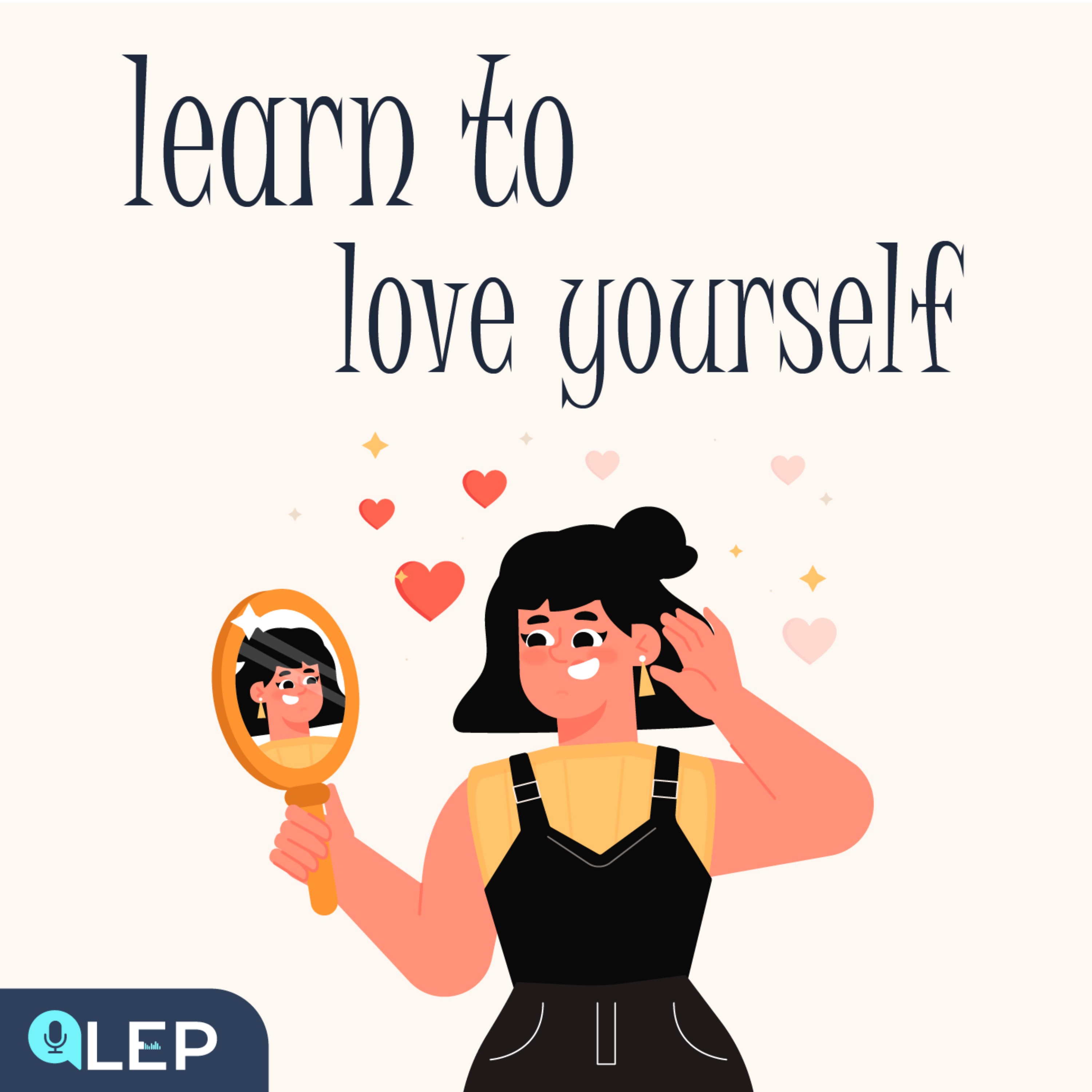 Learning How To Love Yourself