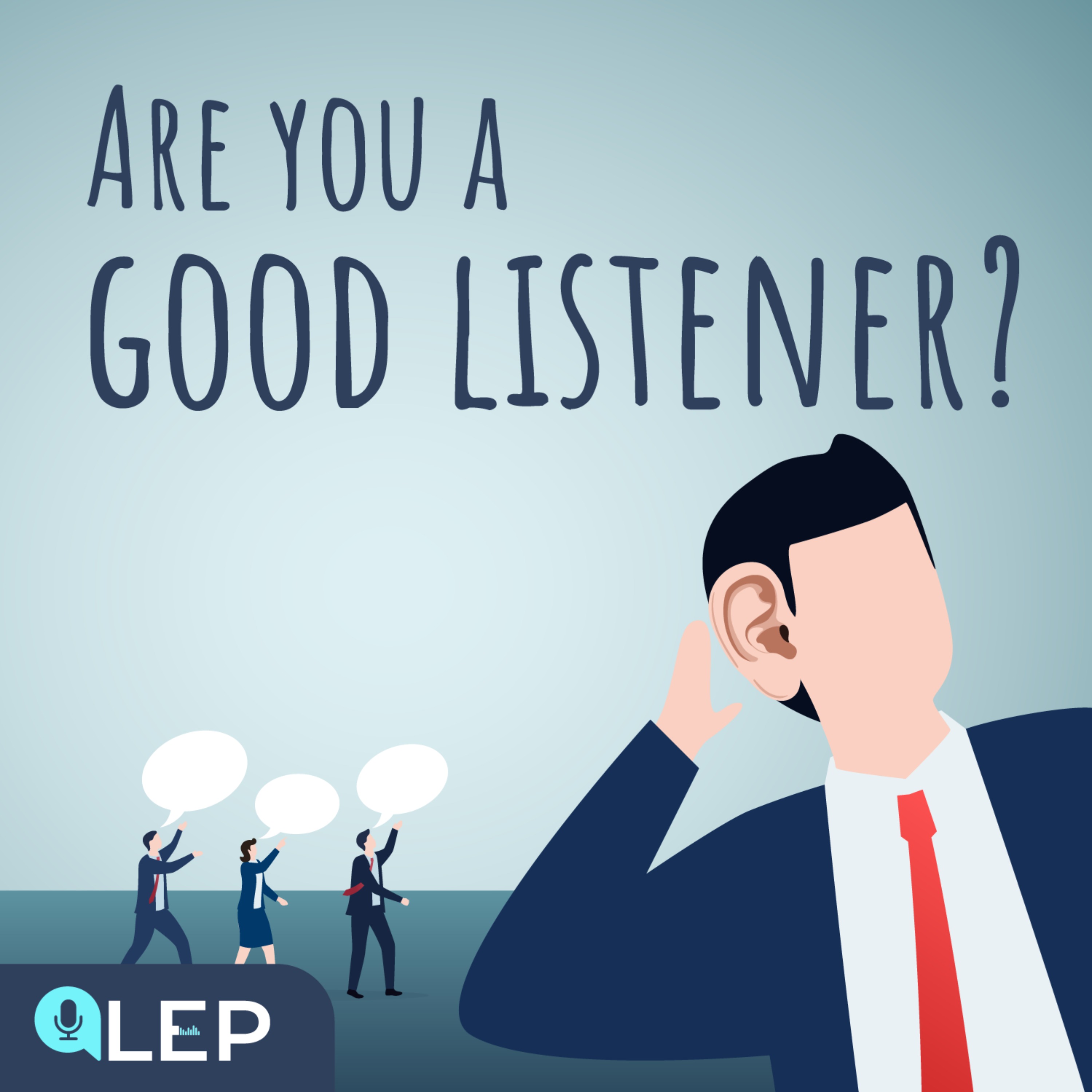 Are You Really A Good Listener?