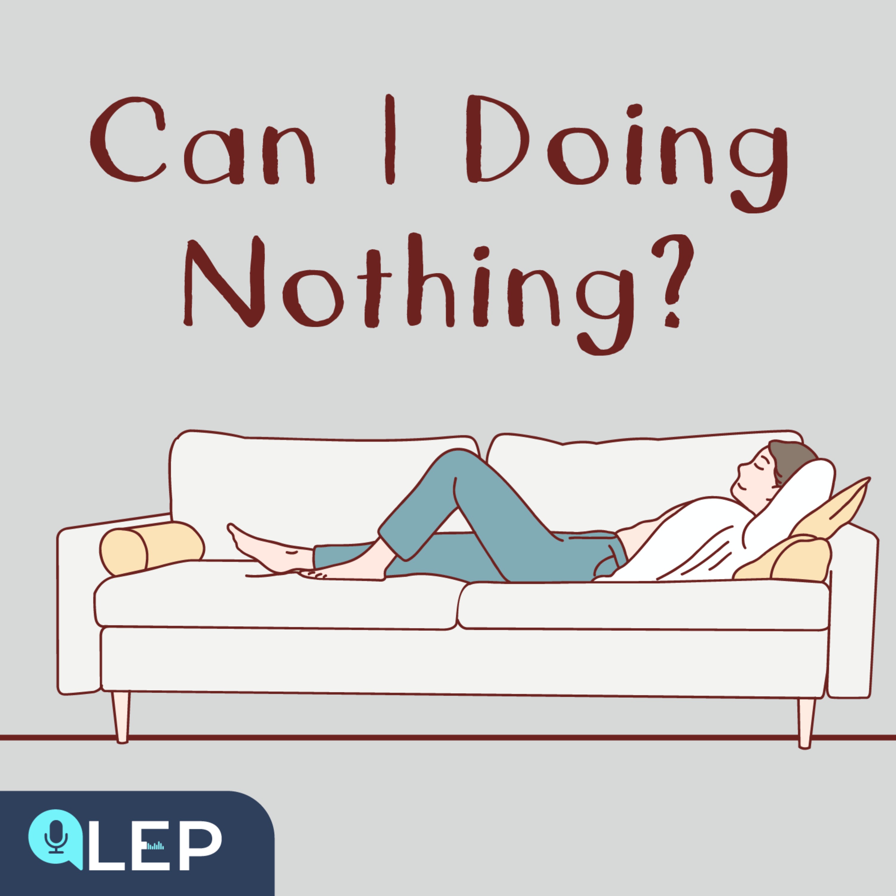 Can I Just Do Nothing?