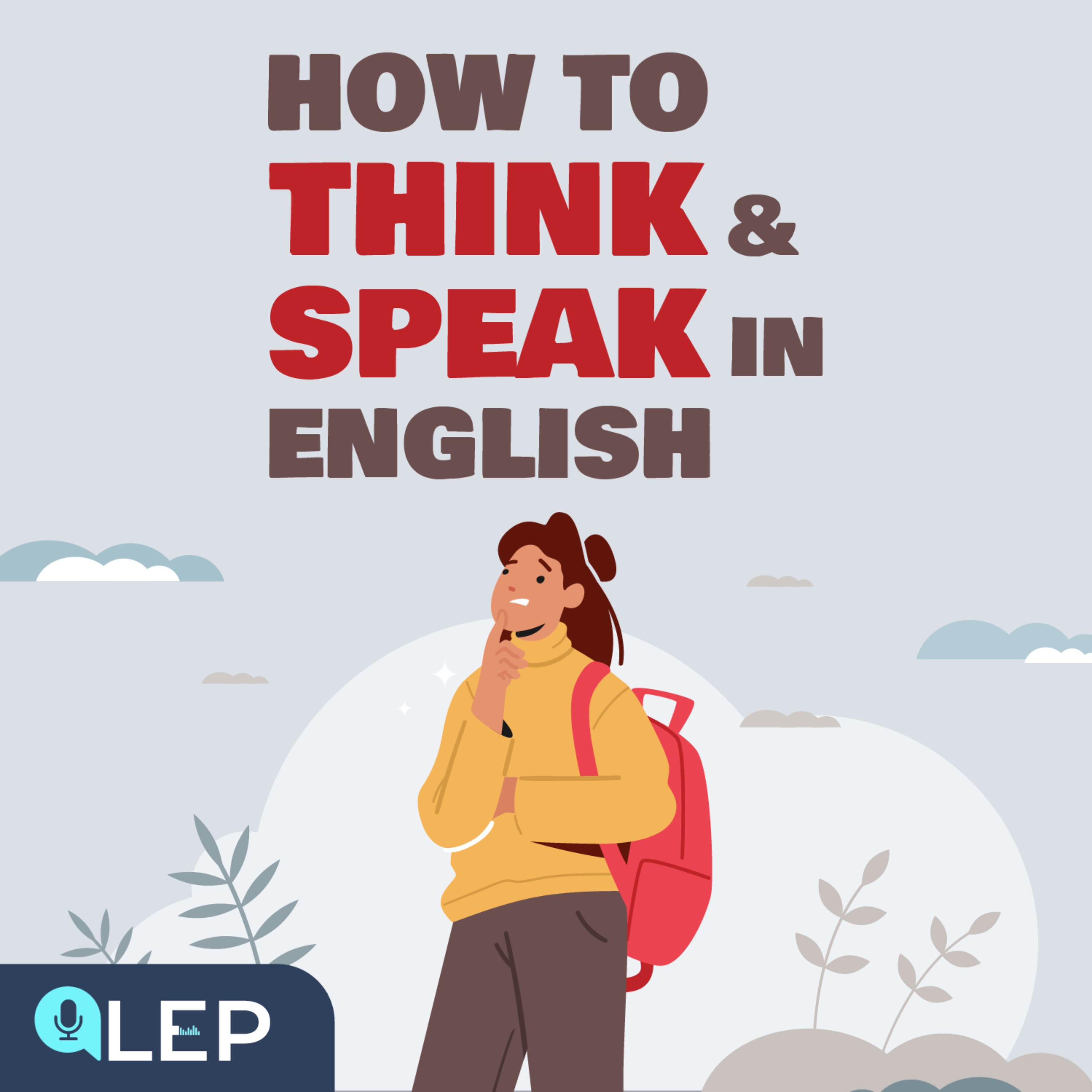 How To Think and Speak in English?