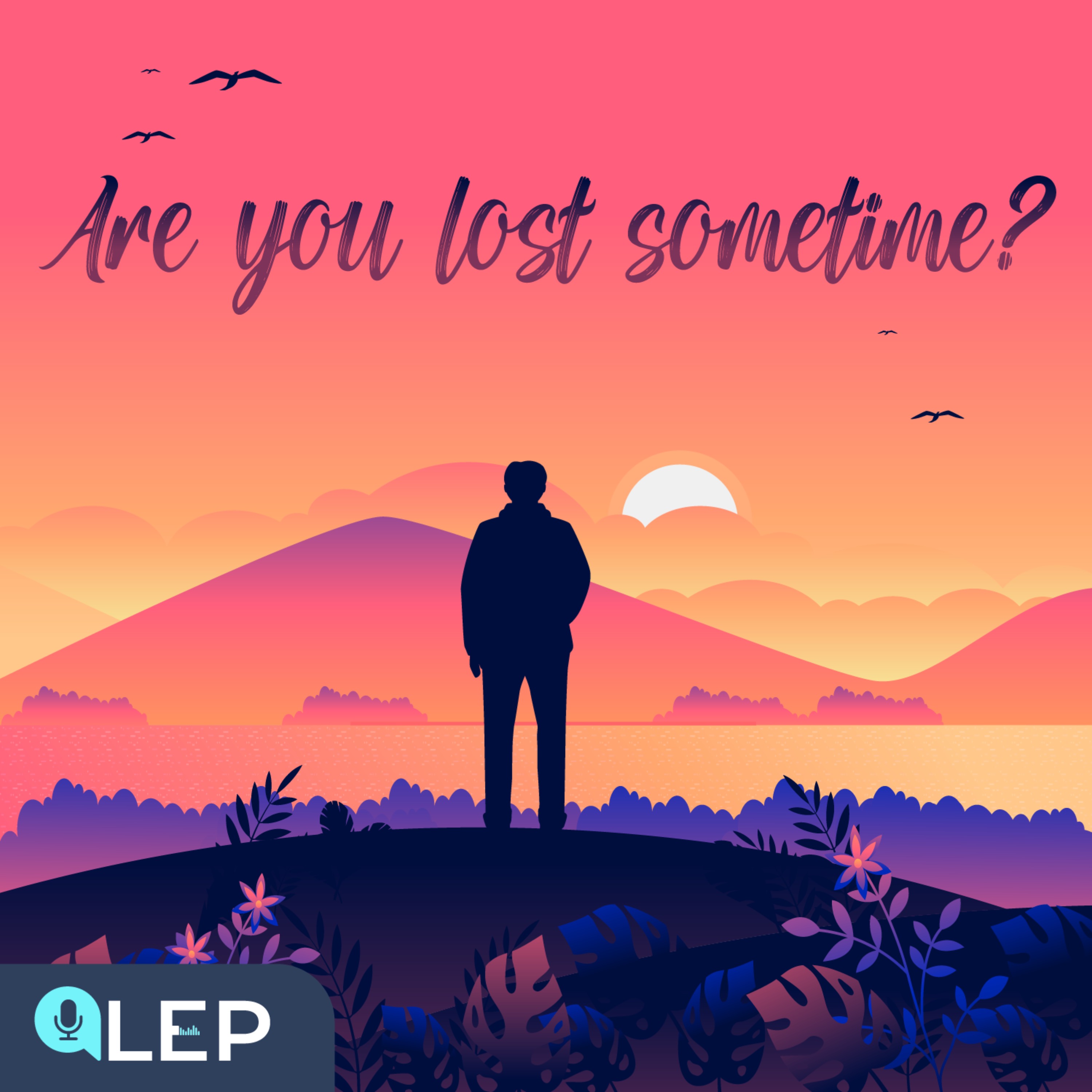 Feeling Lost In LIfe?