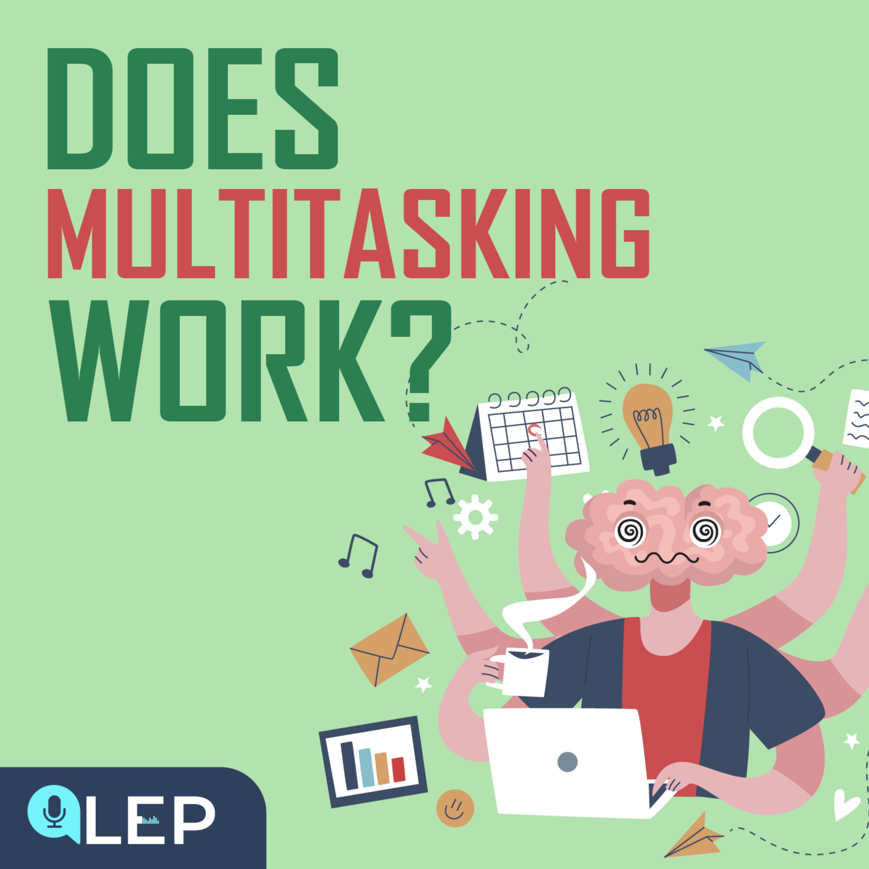 What Does Multitasking Do to Your Brain?