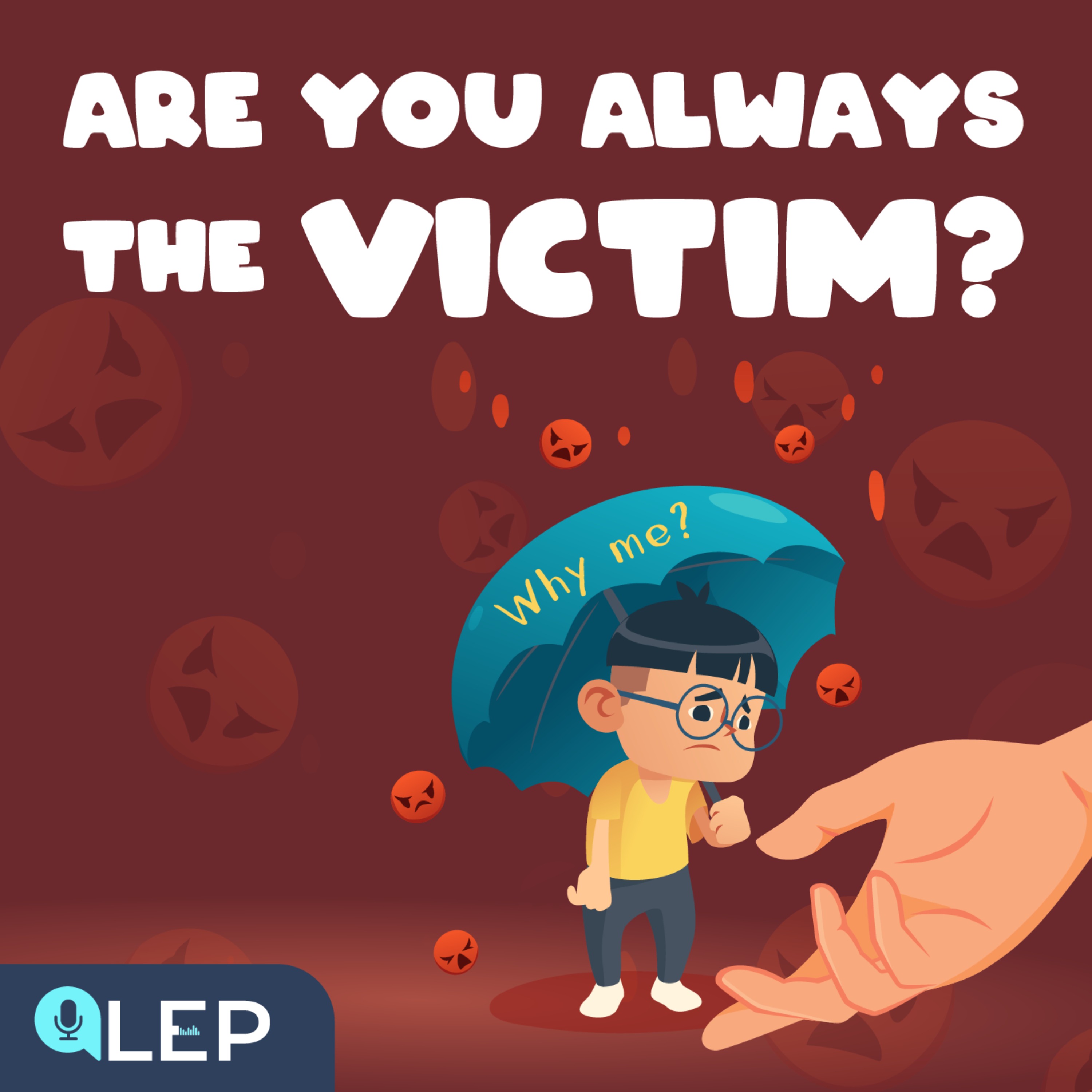 How to Stop Being a Victim in Life?