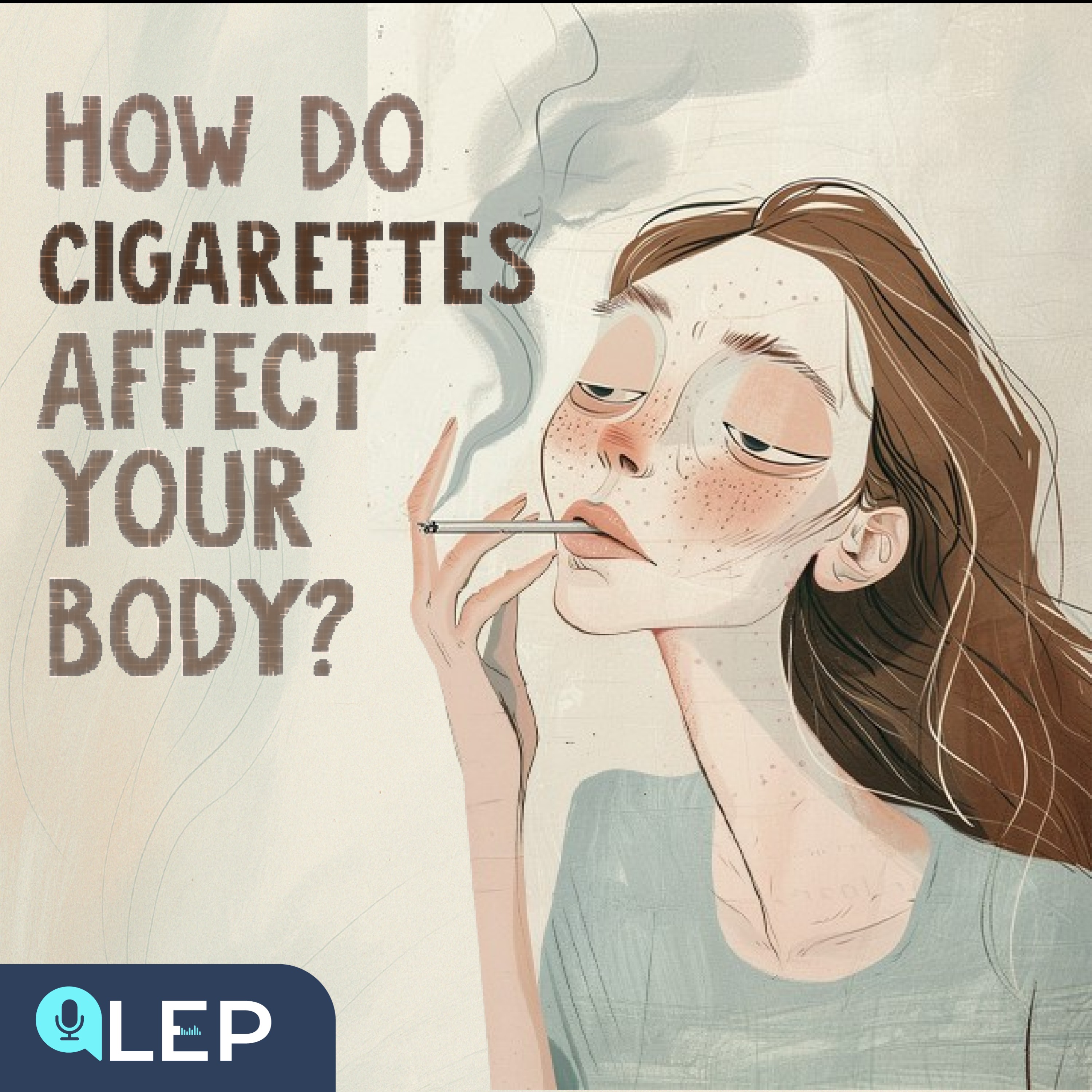 How Do Cigarettes Affect Your Body?