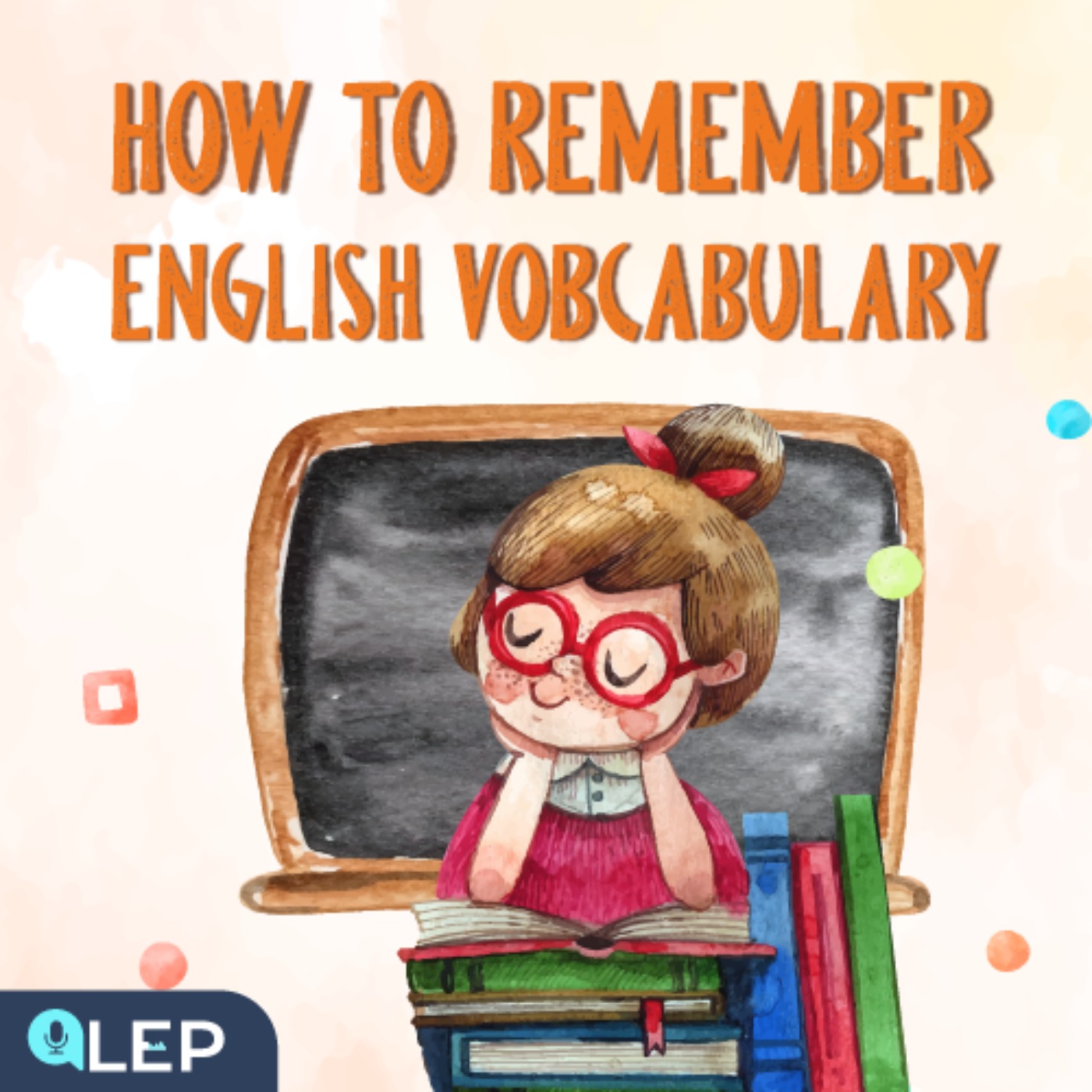 How to remember English vocabulary?
