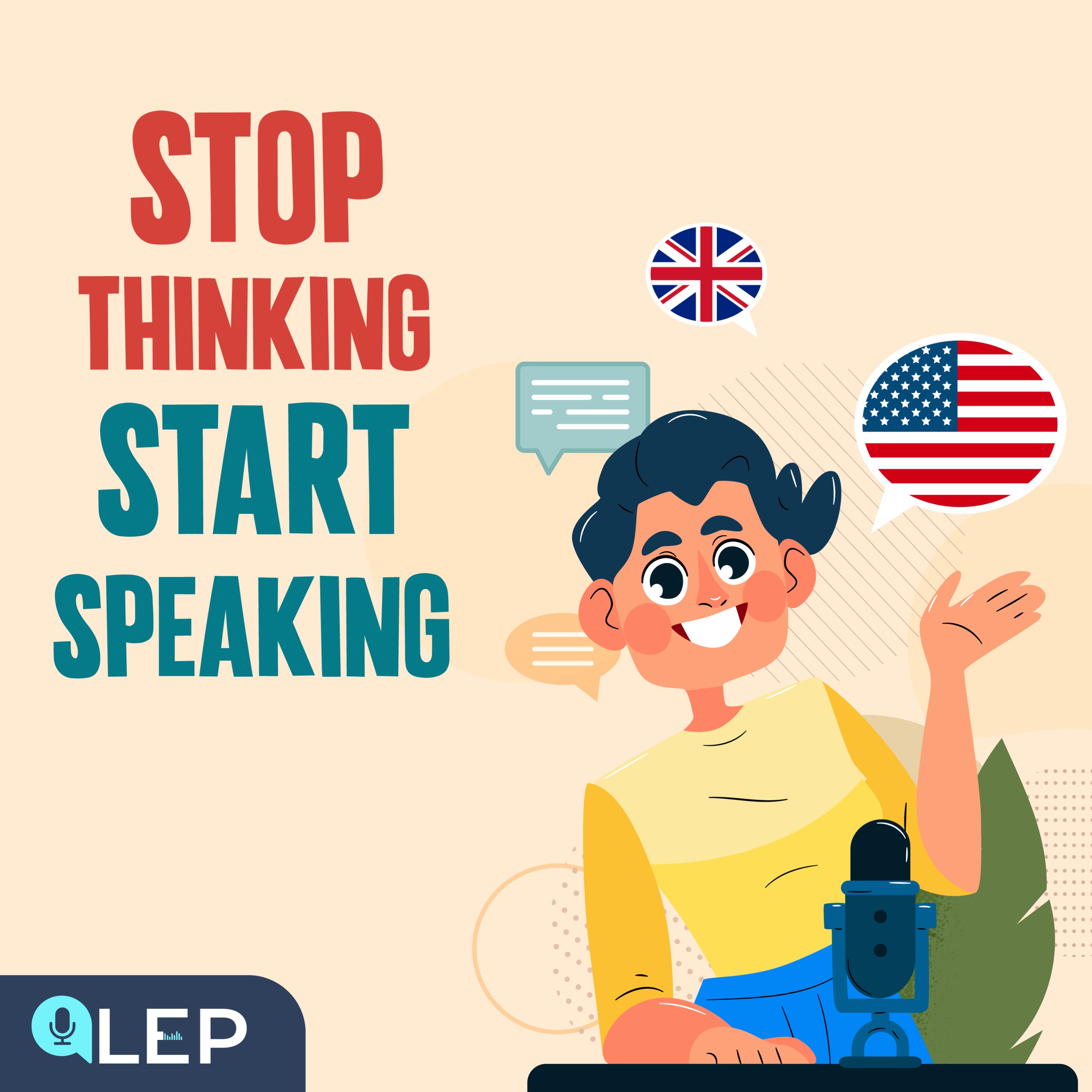 Stop Thinking Start Speaking English