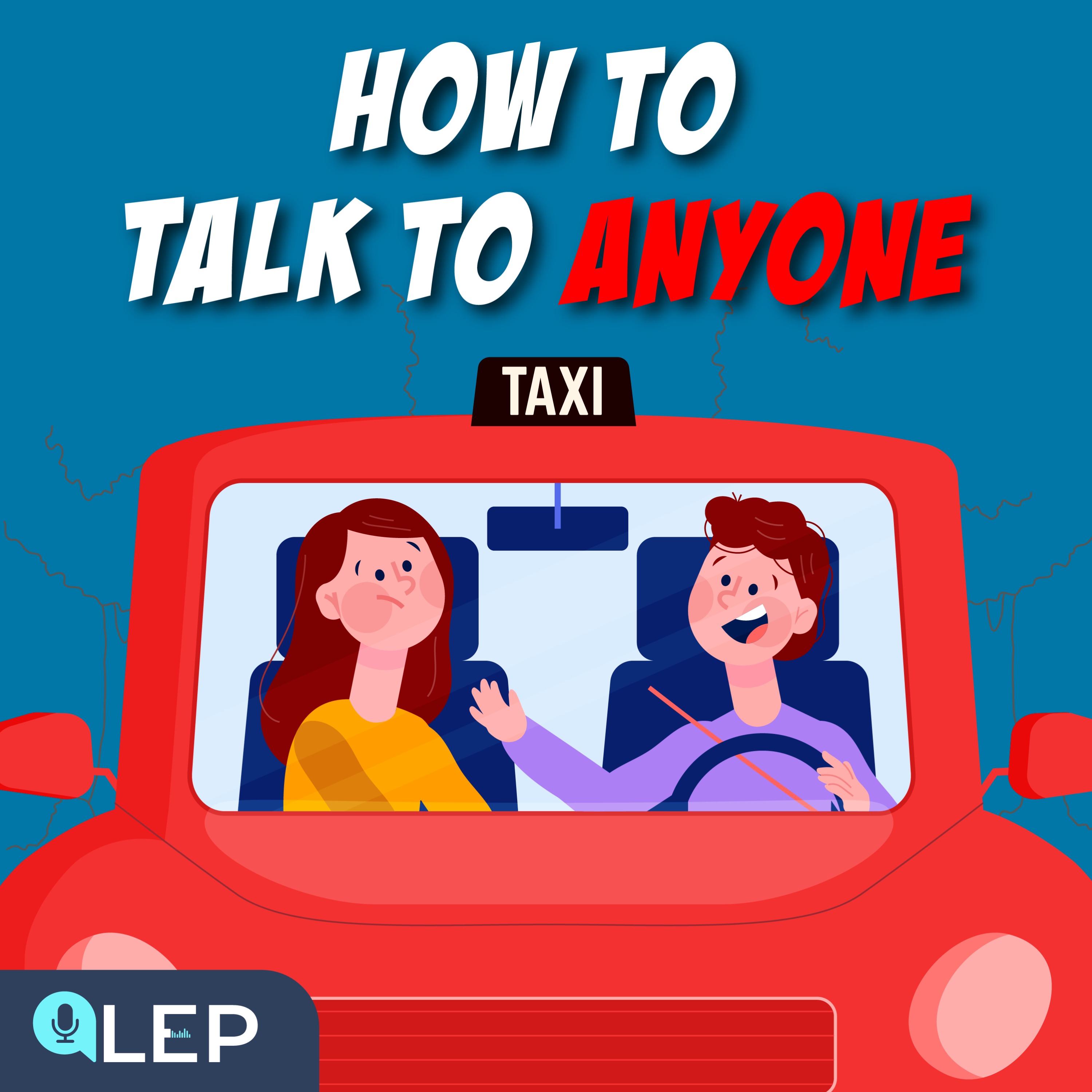 How to Talk to Anyone?