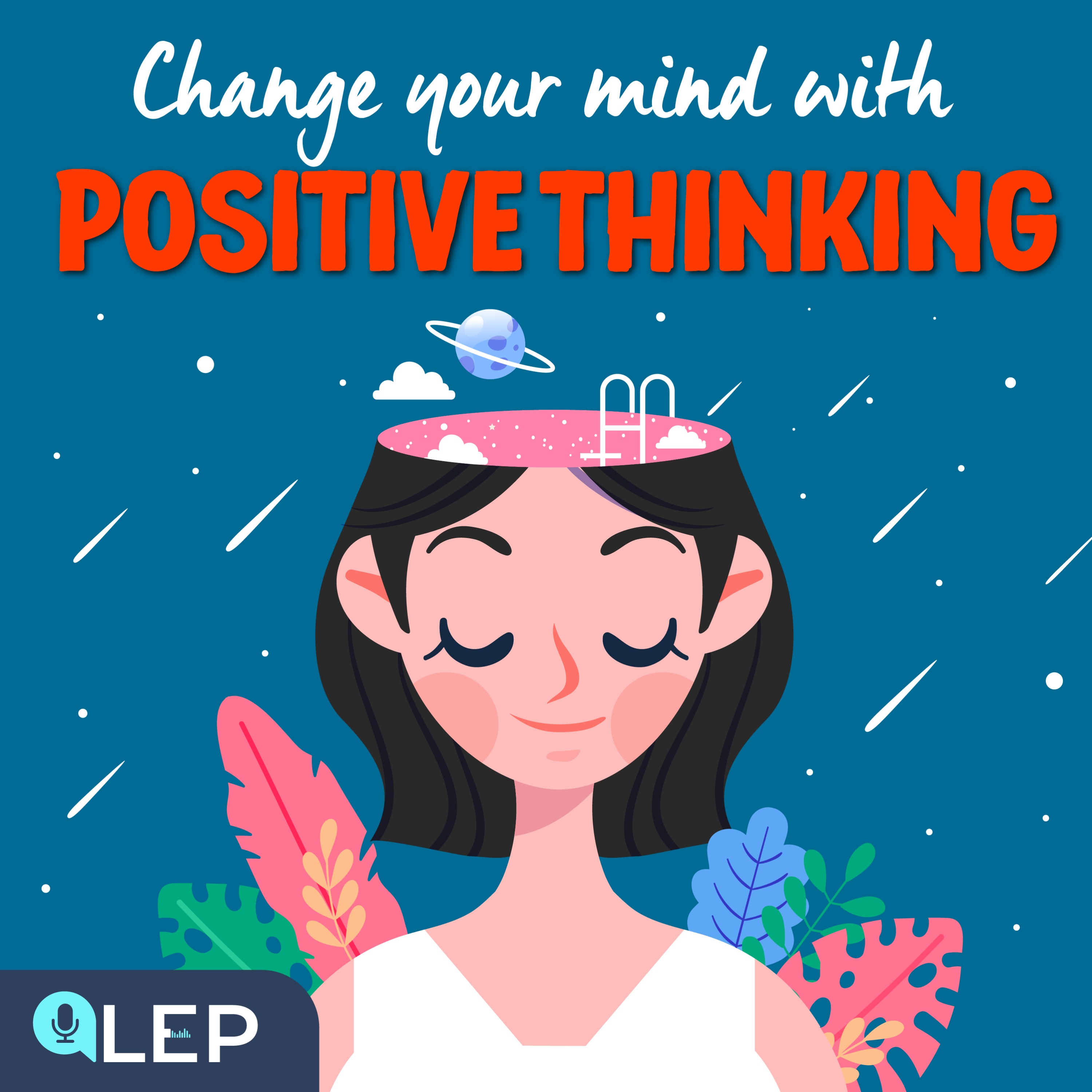 Change Your Mind with Positive Thinking