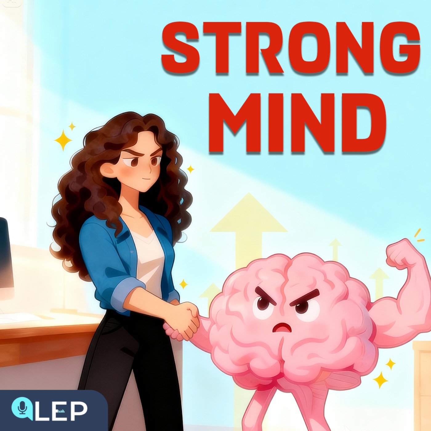 Secrets to train your mind to become stronger