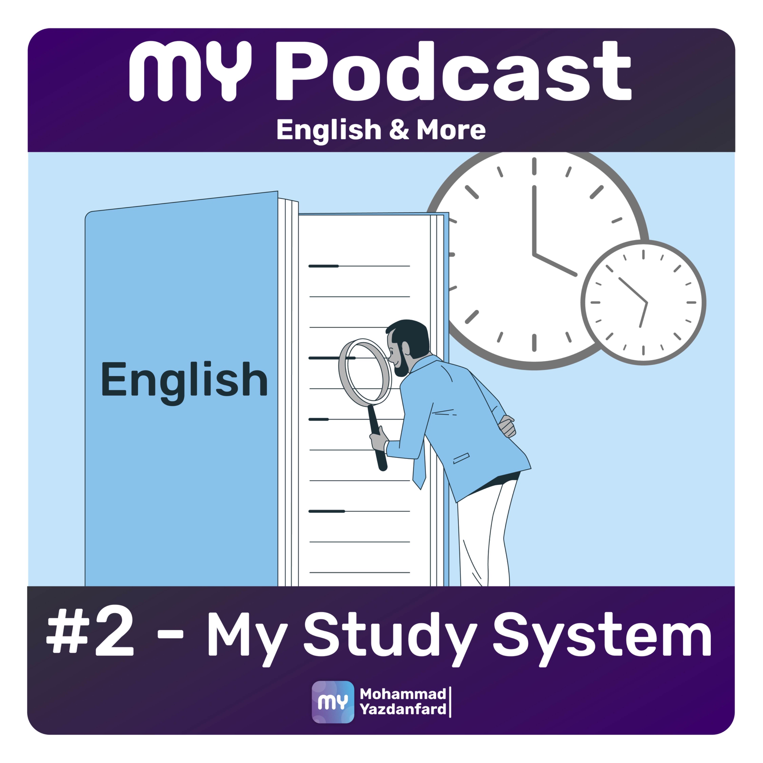 #2 - My Study System