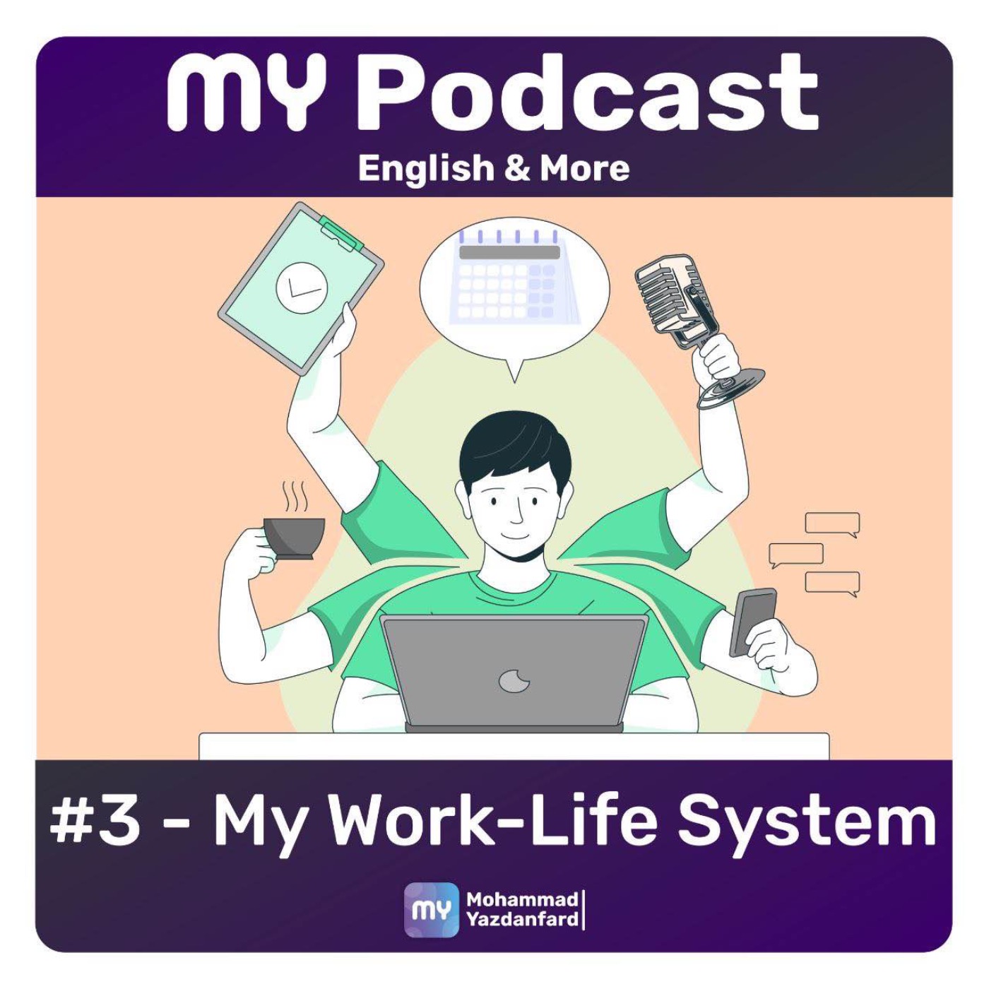 #3 - My Work-Life System