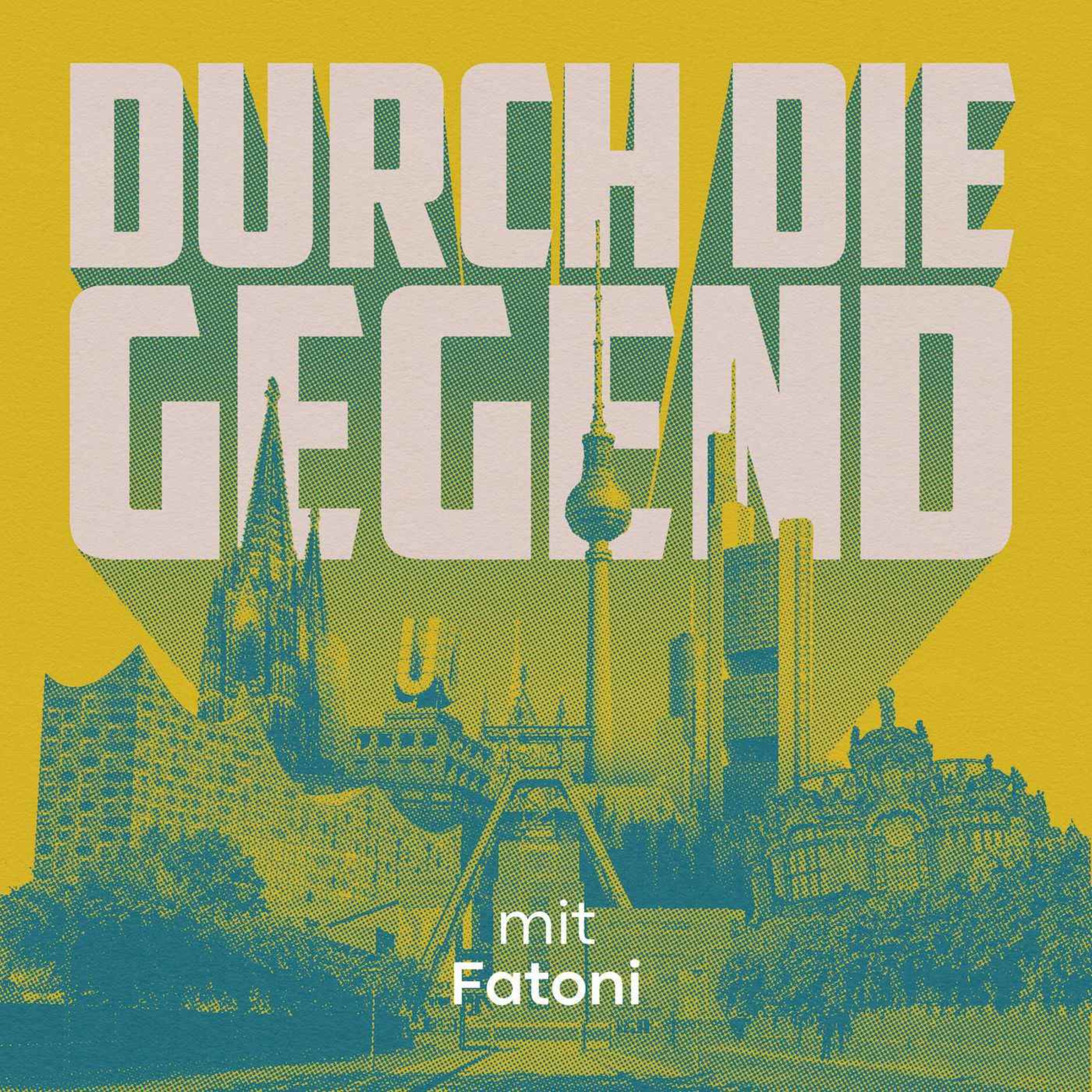 Durch die Gegend