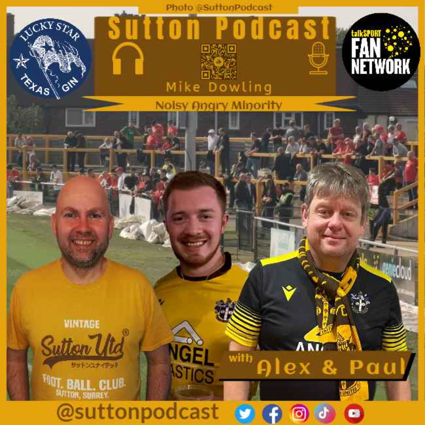 Sutton United Talk Time on Podcast - The Sutton Podcast