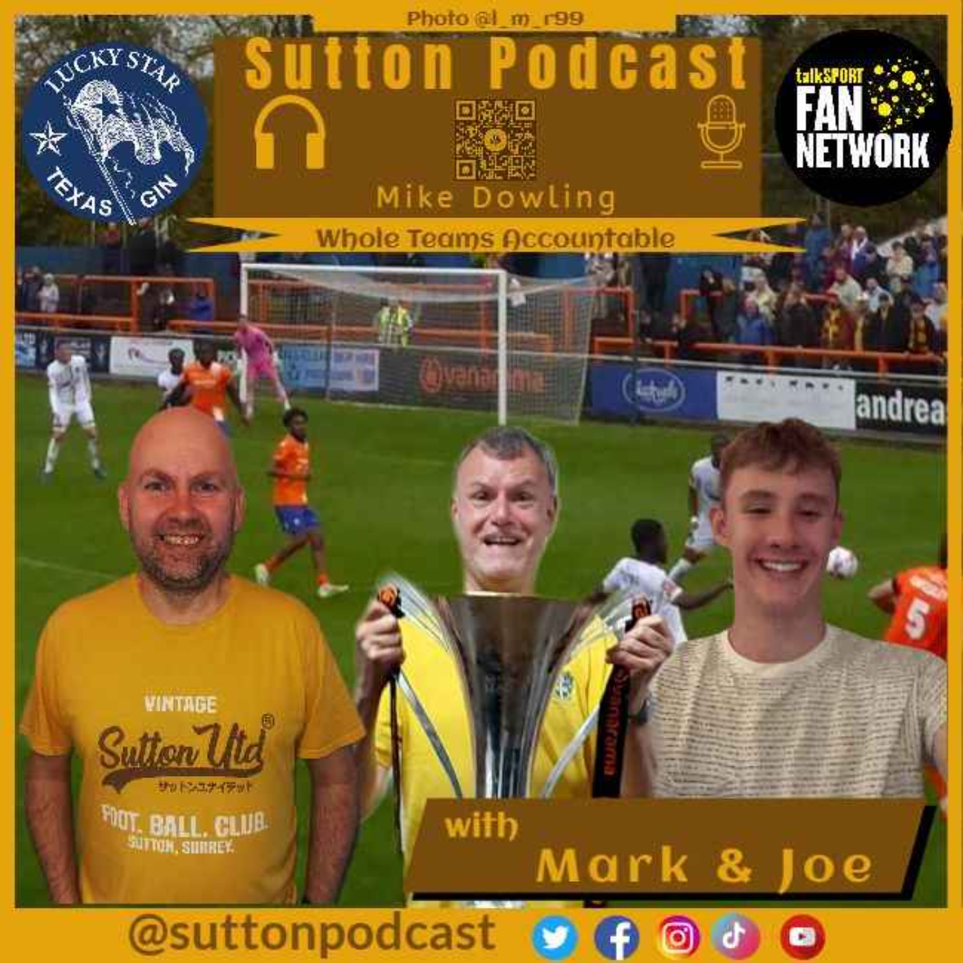 Sutton United Talk Time on Podcast - The Sutton Podcast