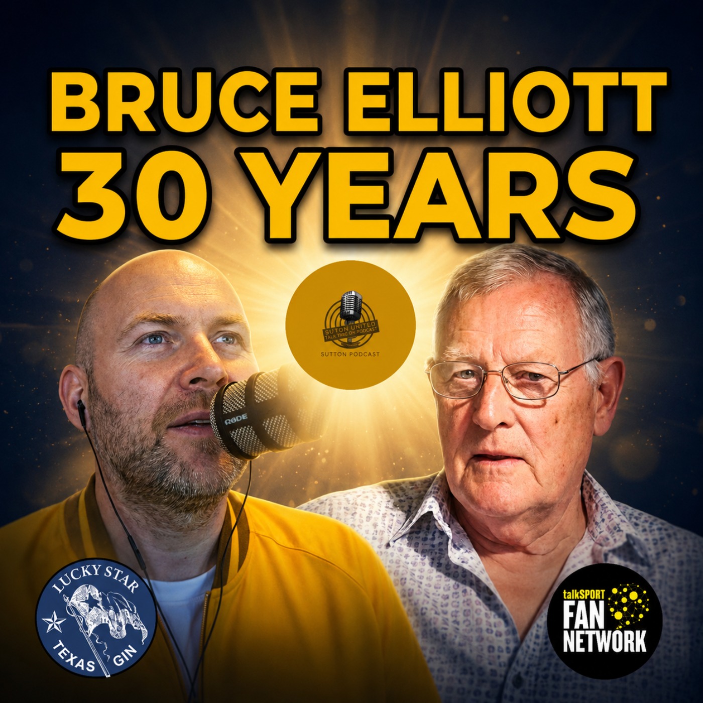 Thirty Years of Bruce Elliott: Leading Sutton United Through Its Greatest Era episode artwork
