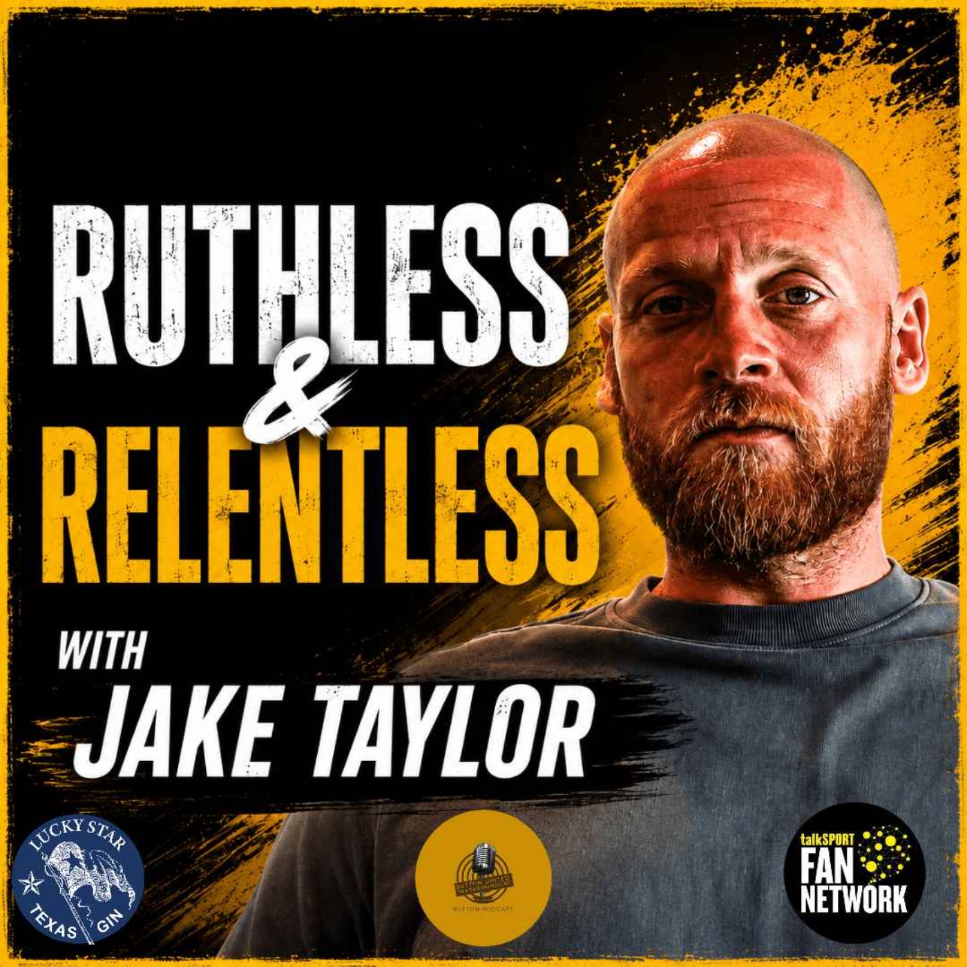 Ruthless & Relentless with Jake Taylor episode artwork