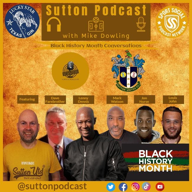 Sutton United Talk Time on Podcast - The Sutton Podcast