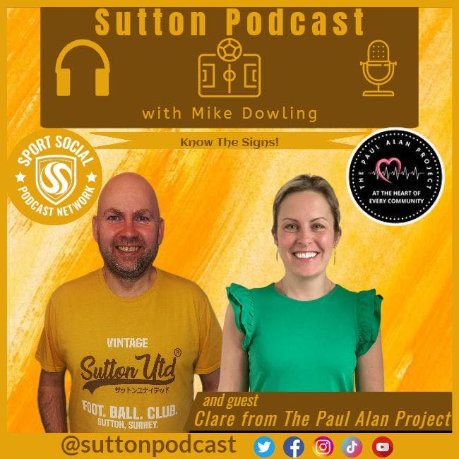 Sutton United Talk Time on Podcast - The Sutton Podcast