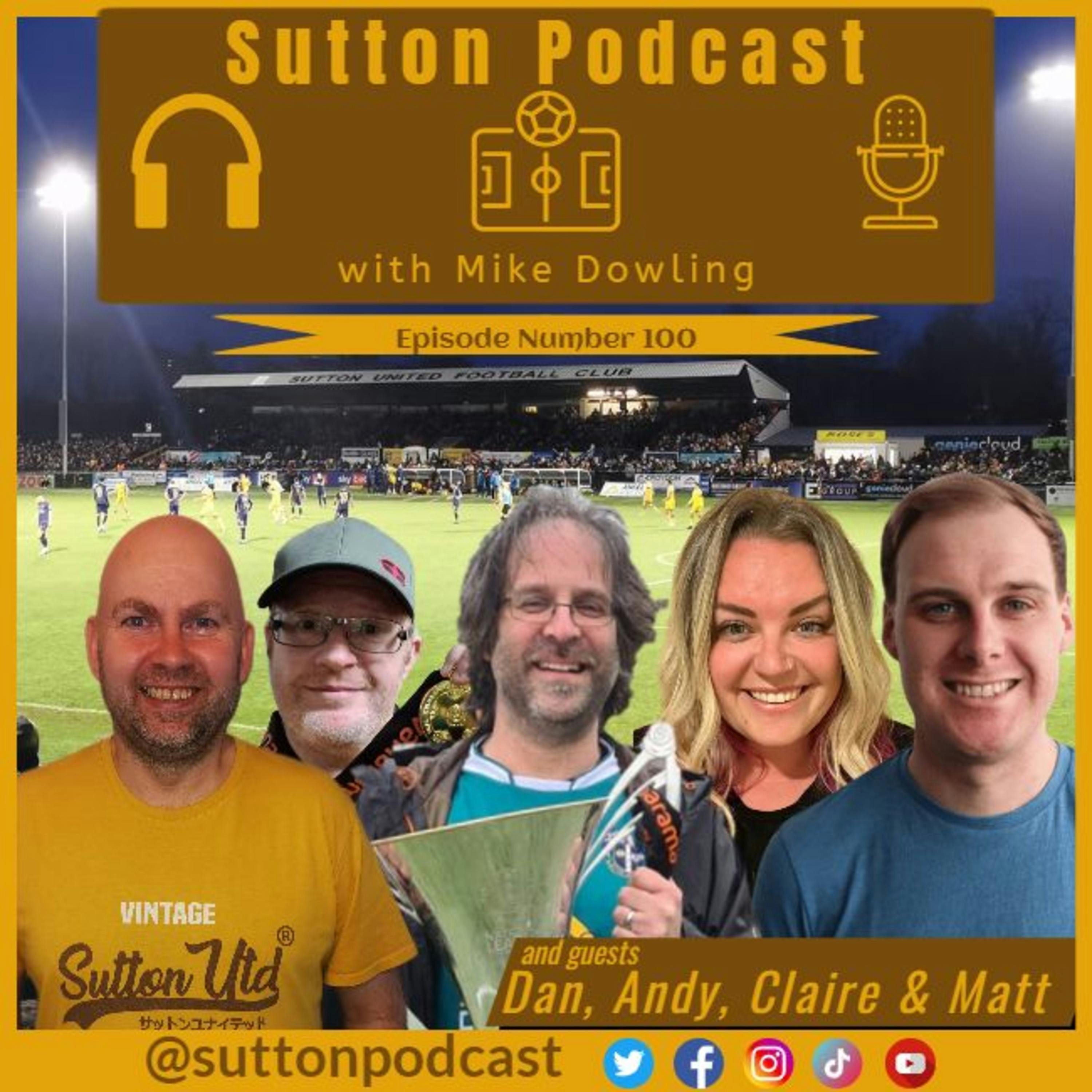 Sutton United Talk Time on Podcast - The Sutton Podcast