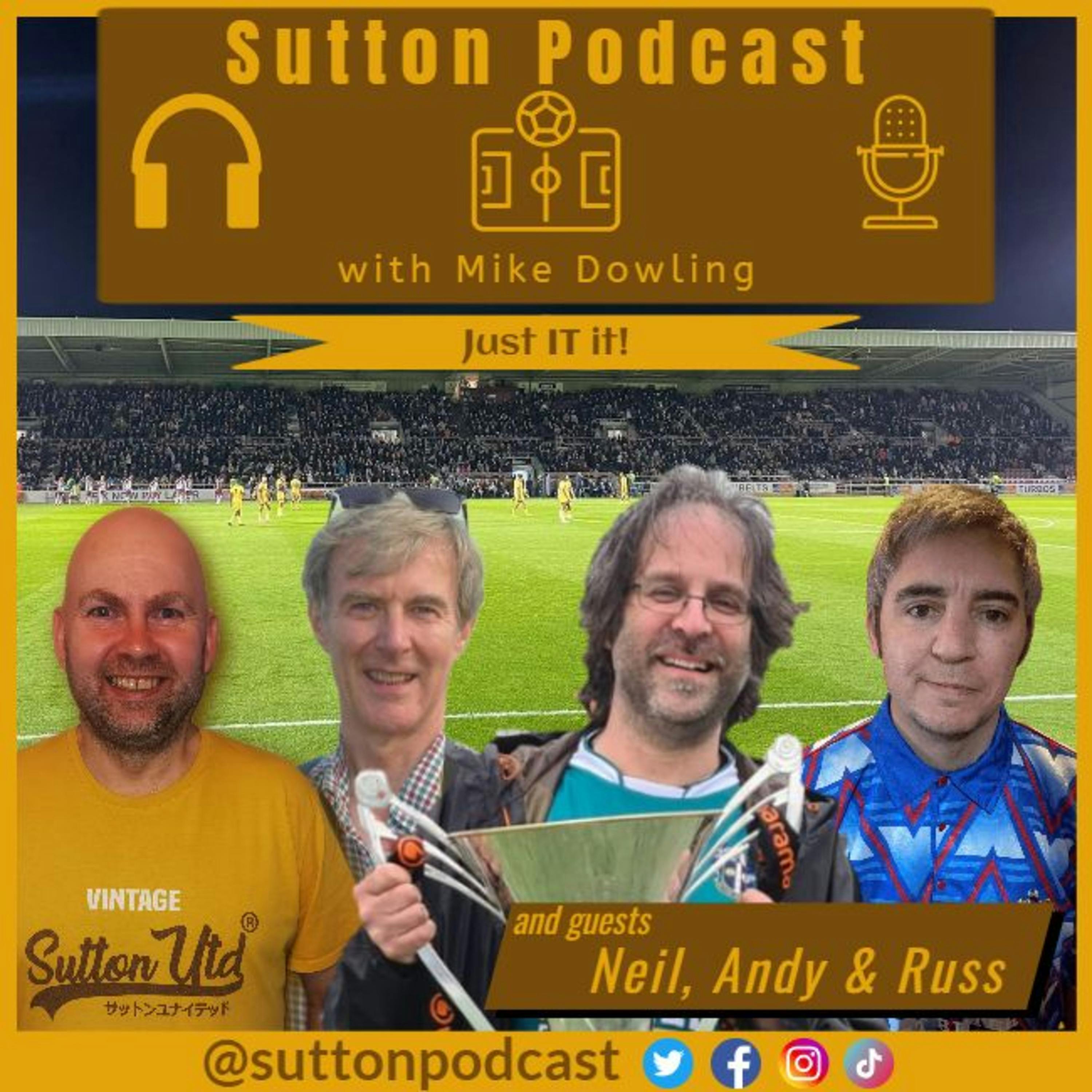 Sutton United Talk Time on Podcast - The Sutton Podcast