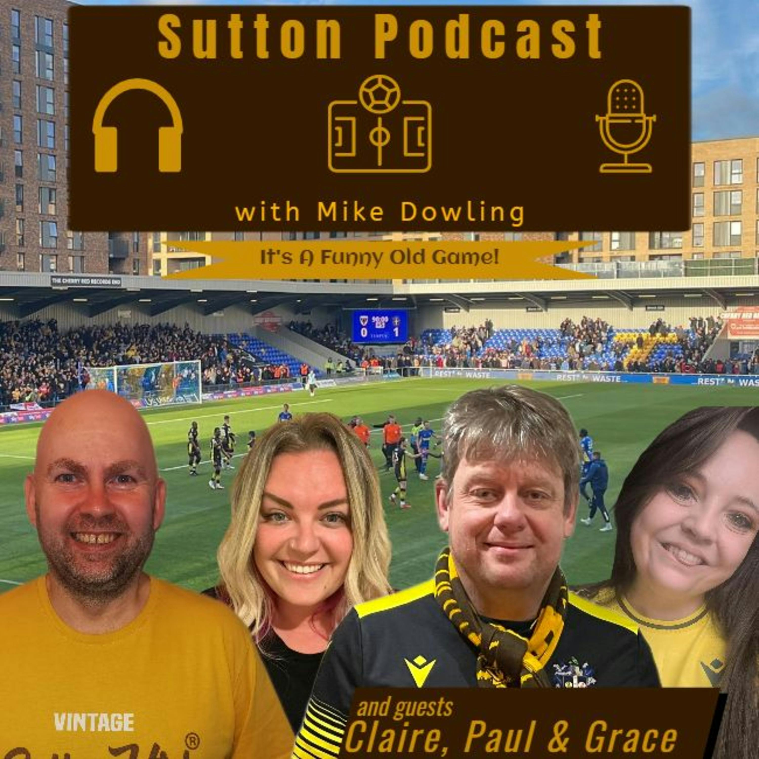 Sutton United Talk Time on Podcast - The Sutton Podcast