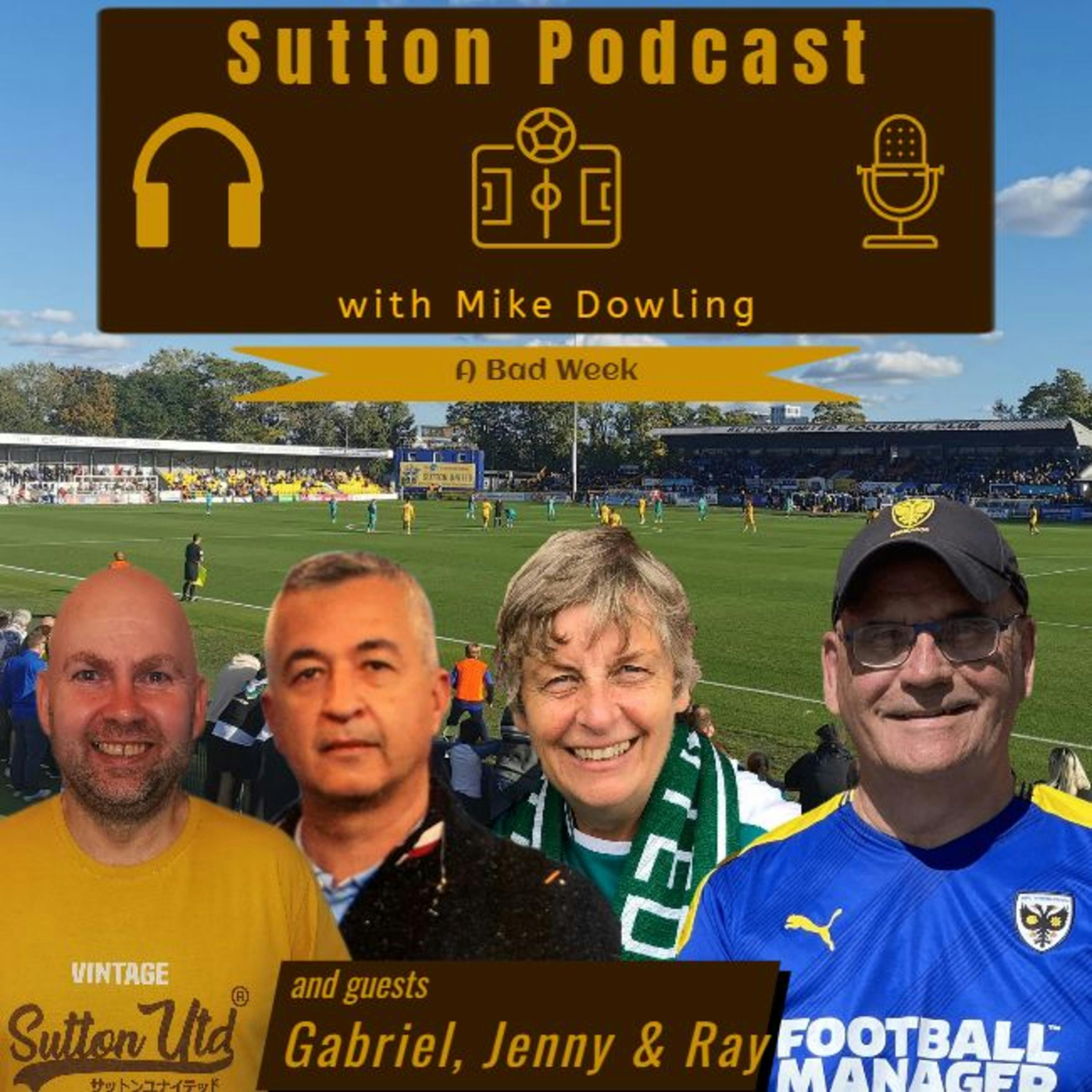 Sutton United Talk Time on Podcast - The Sutton Podcast