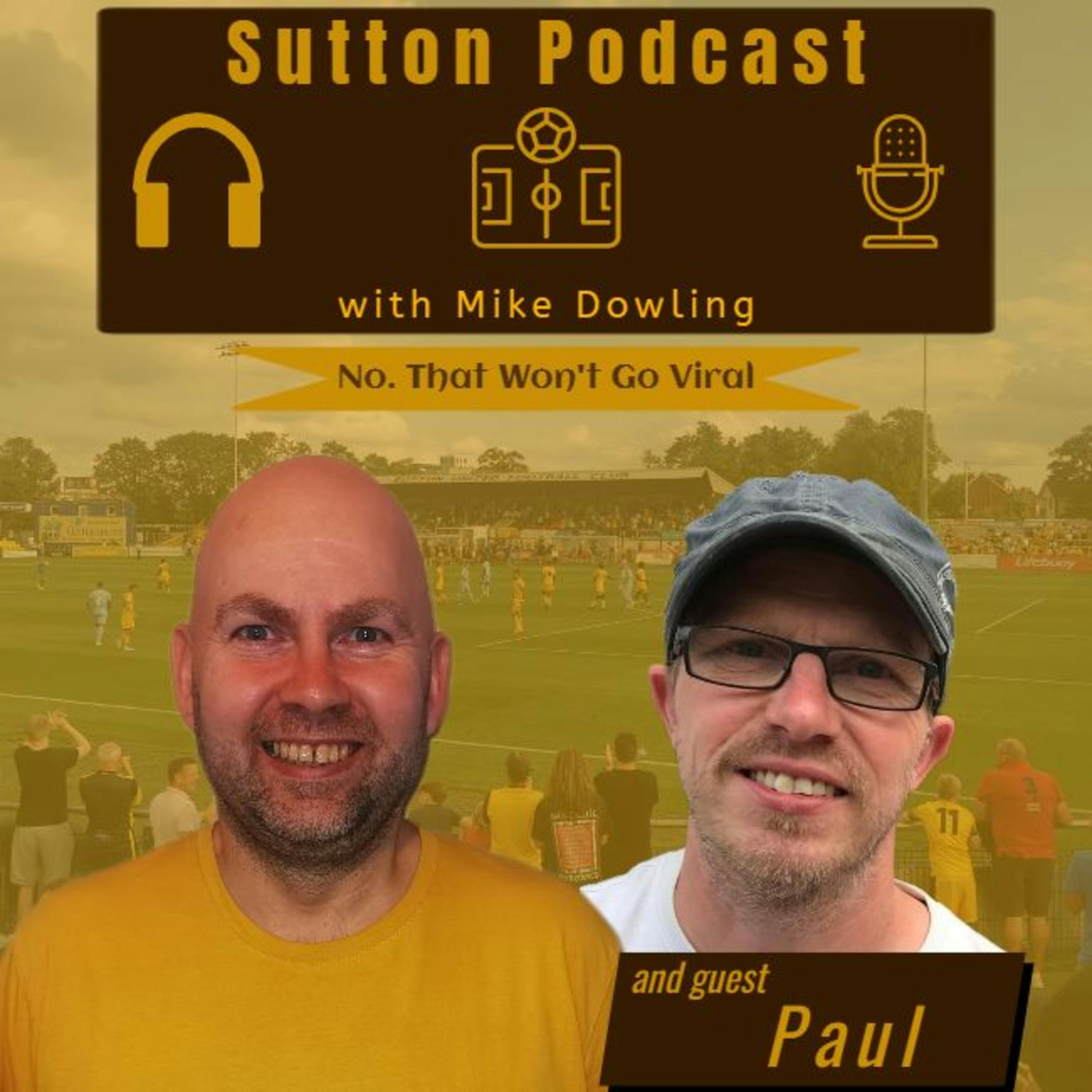 Sutton United Talk Time on Podcast - The Sutton Podcast