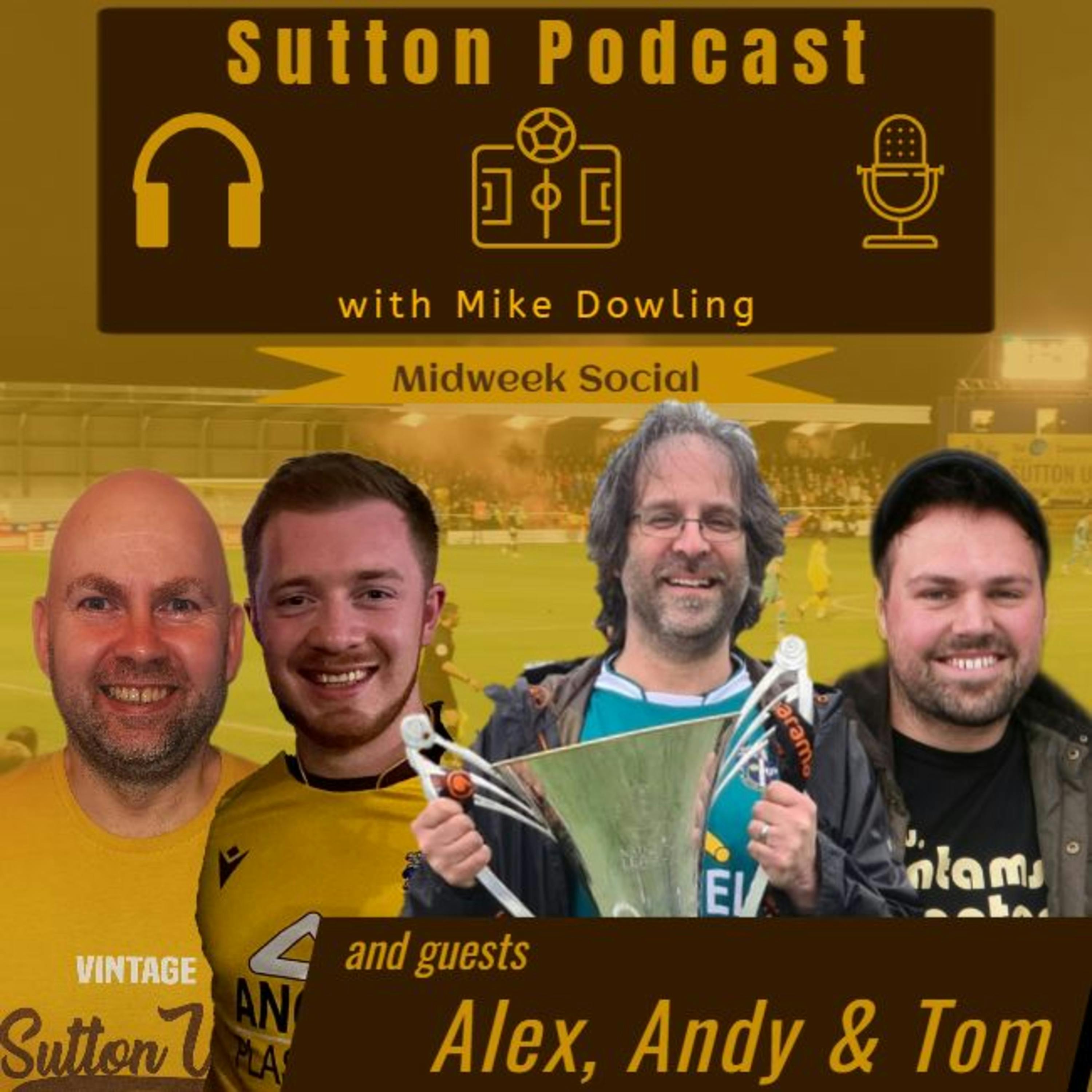 Sutton United Talk Time on Podcast - The Sutton Podcast