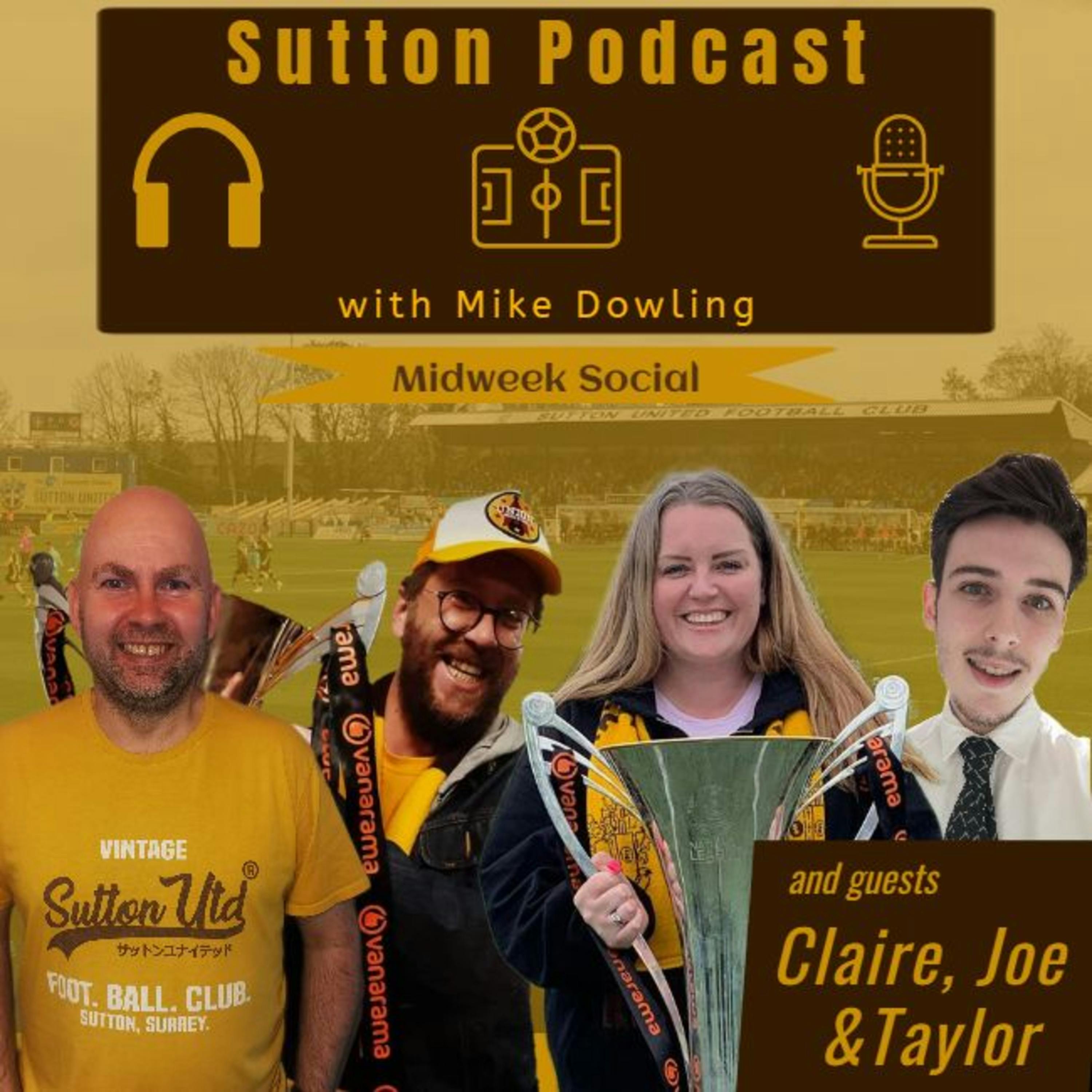 Sutton United Talk Time on Podcast - The Sutton Podcast