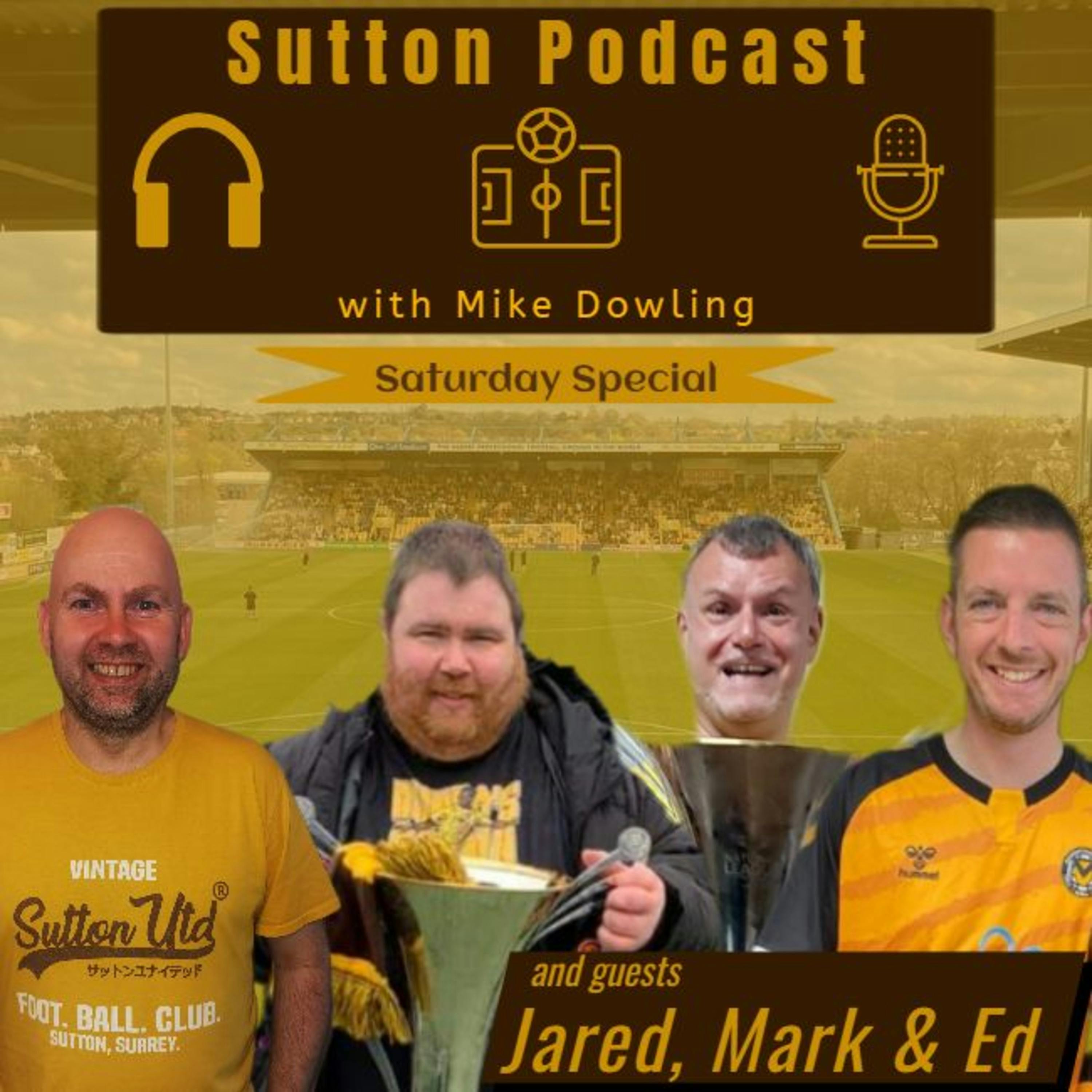 Sutton United Talk Time on Podcast - The Sutton Podcast