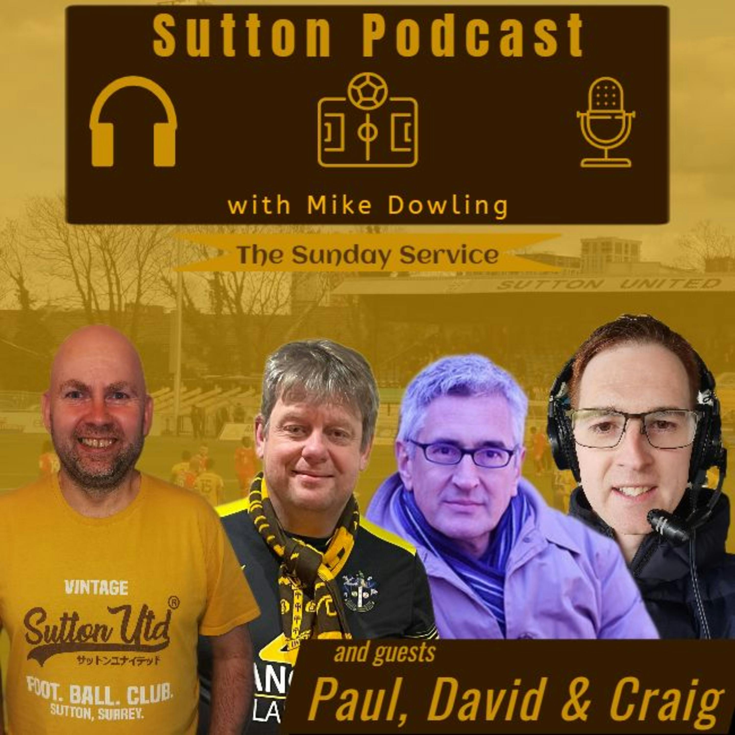 Sutton United Talk Time on Podcast - The Sutton Podcast