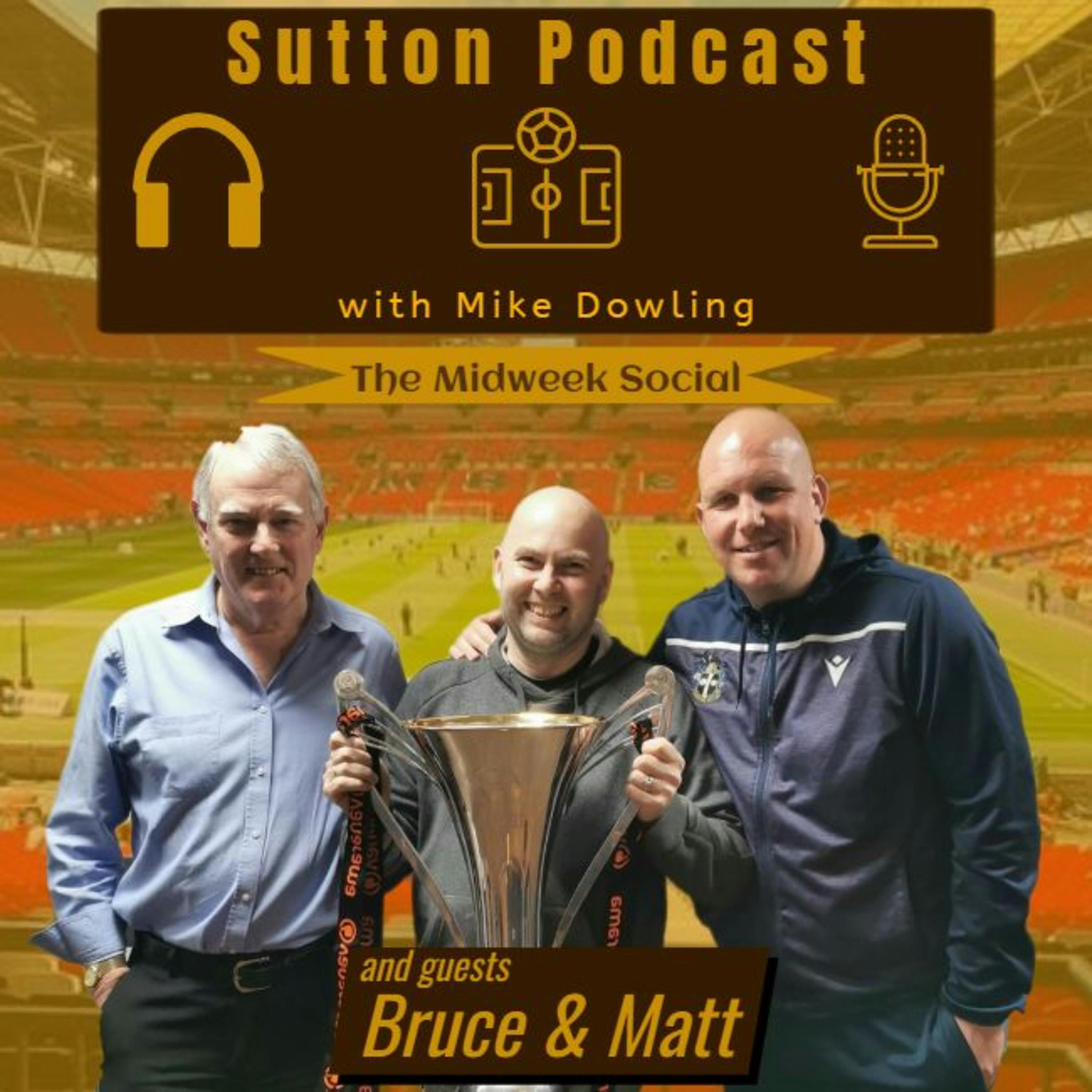 Sutton United Talk Time on Podcast - The Sutton Podcast