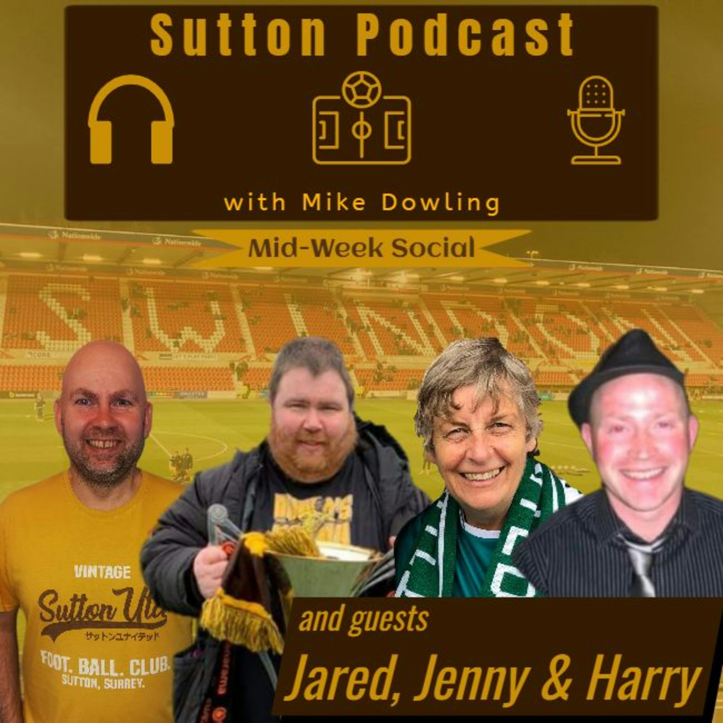 Sutton United Talk Time on Podcast - The Sutton Podcast